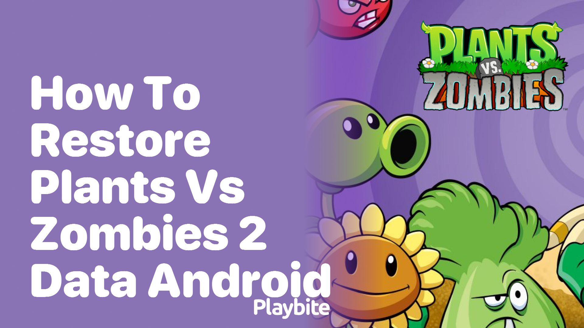 How to Restore Plants vs Zombies 2 Data on Android