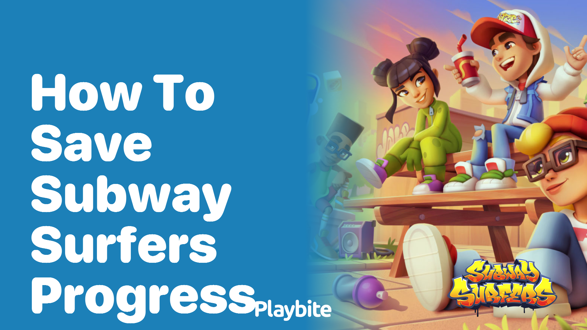 How to Save Subway Surfers Progress