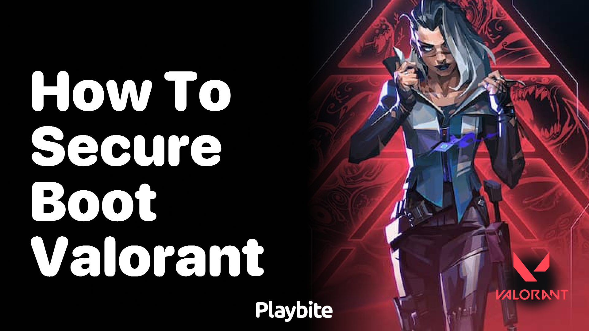 How to secure boot Valorant