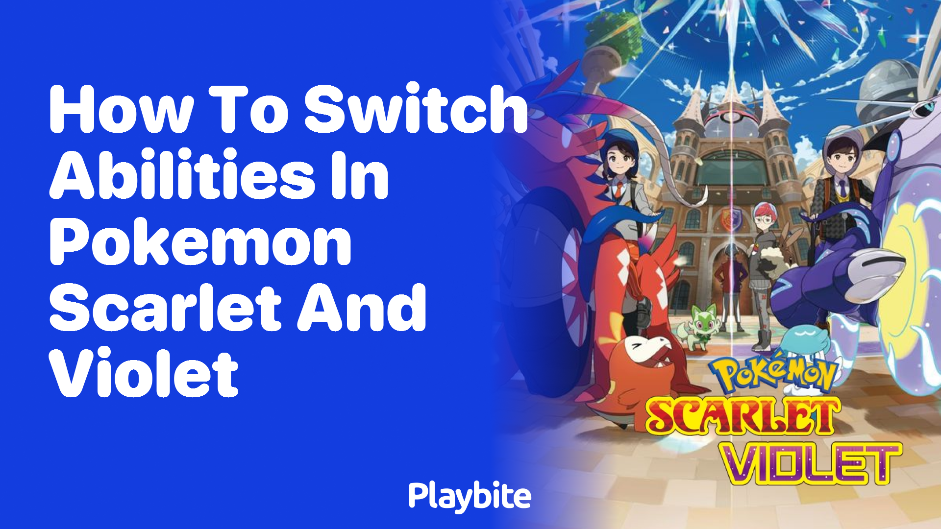 How to Switch Abilities in Pokemon Scarlet and Violet