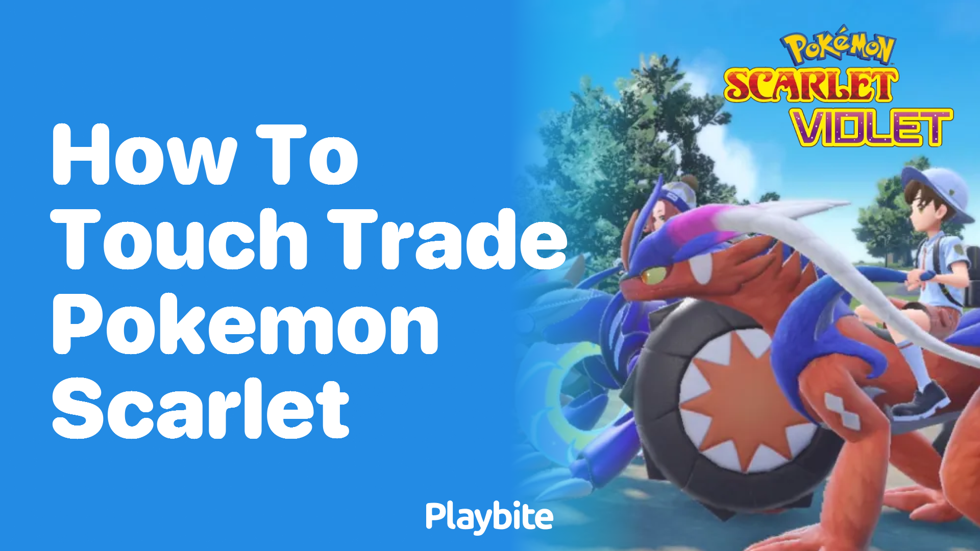 How to touch trade in Pokemon Scarlet