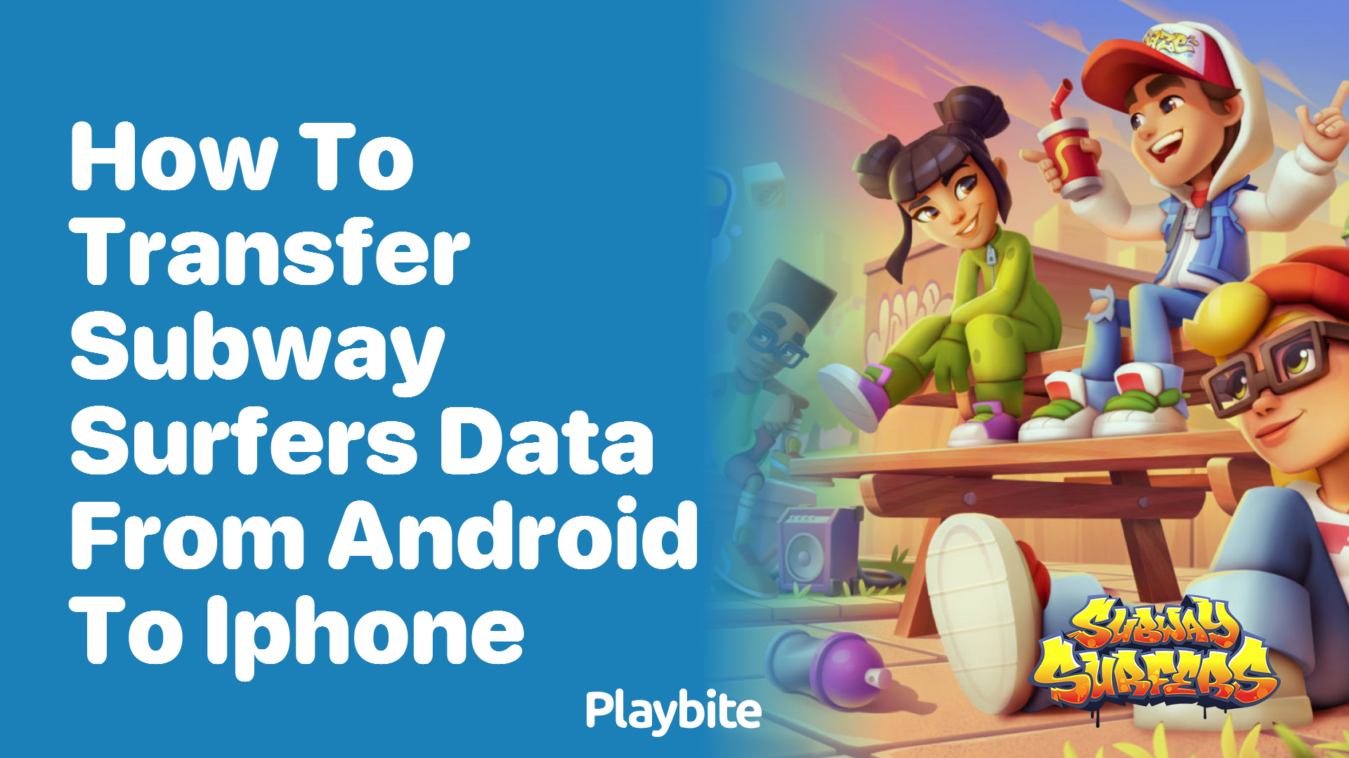 How to Transfer Subway Surfers Data from Android to iPhone