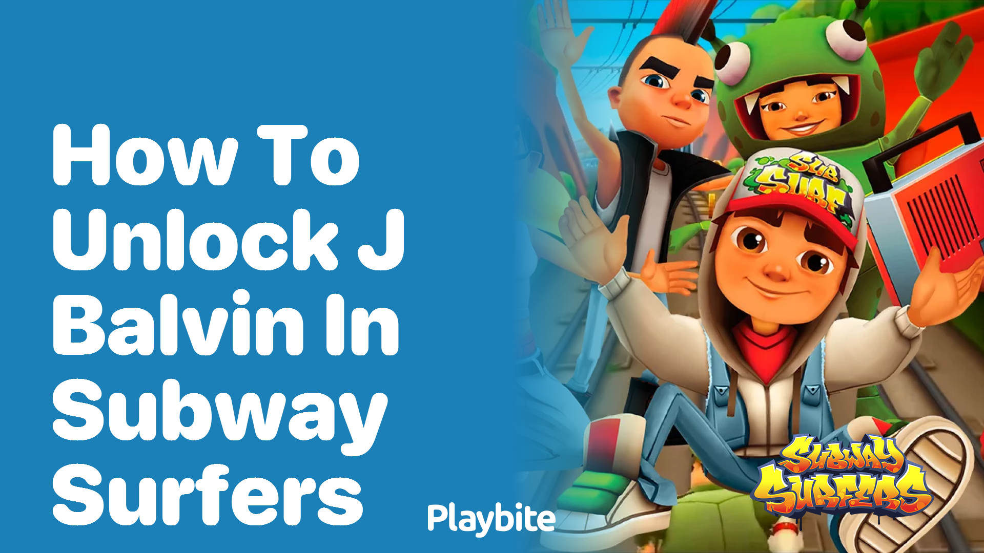 How to Unlock J Balvin in Subway Surfers