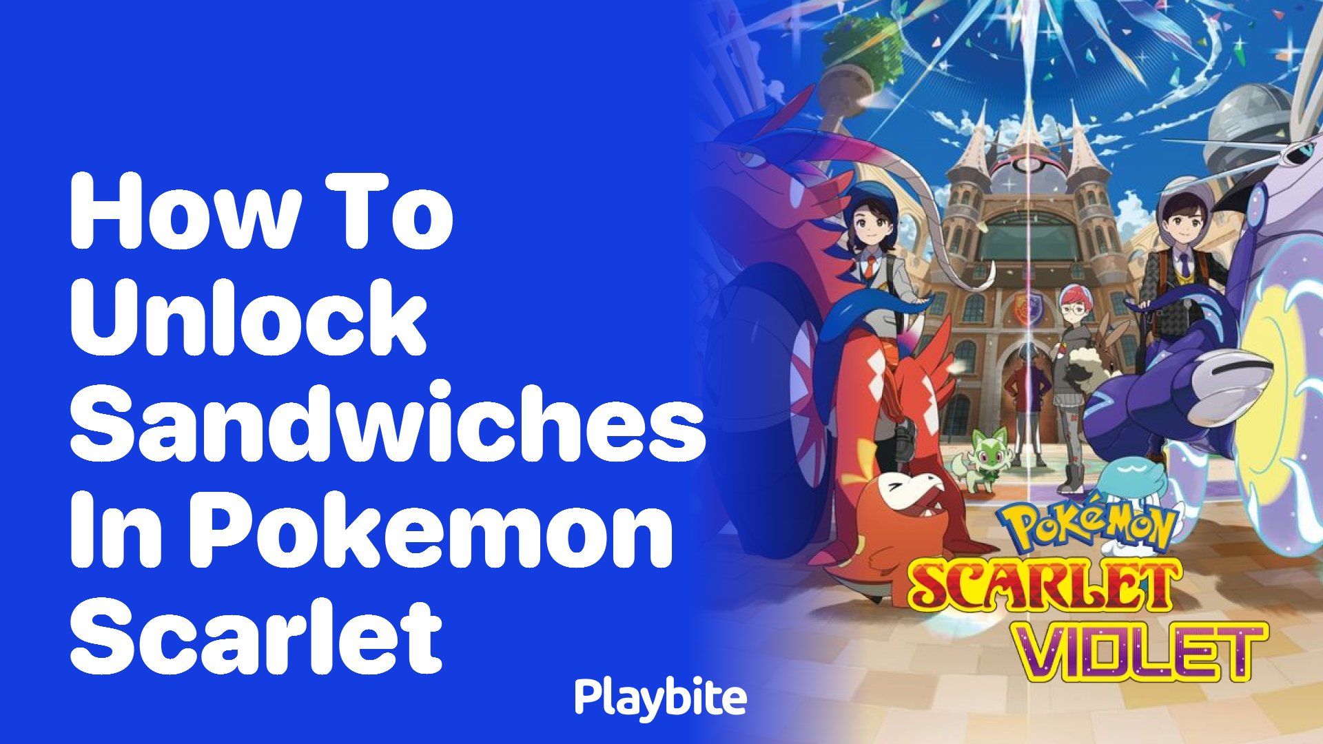 How to unlock sandwiches in Pokemon Scarlet