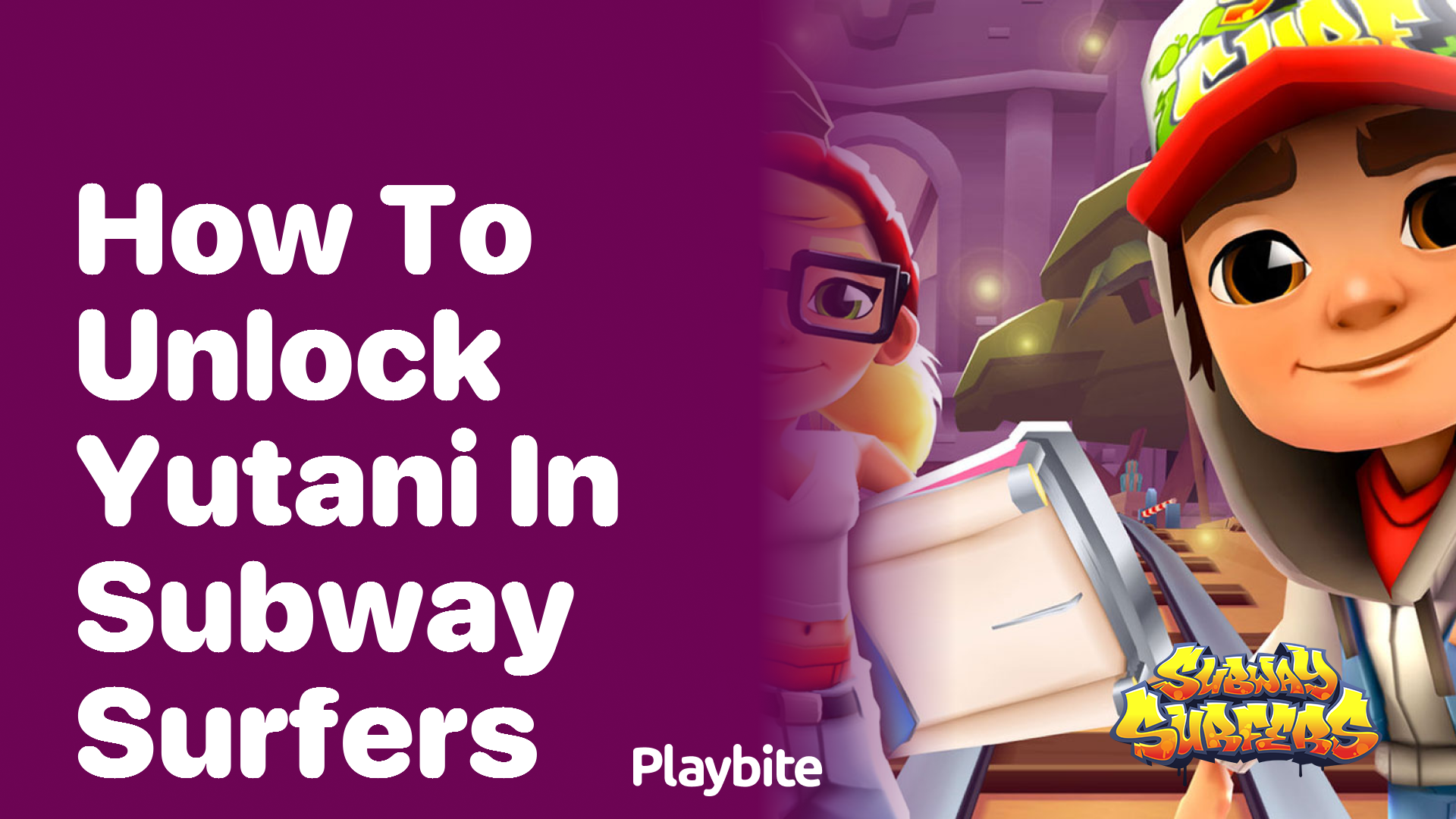 How to Unlock Yutani in Subway Surfers