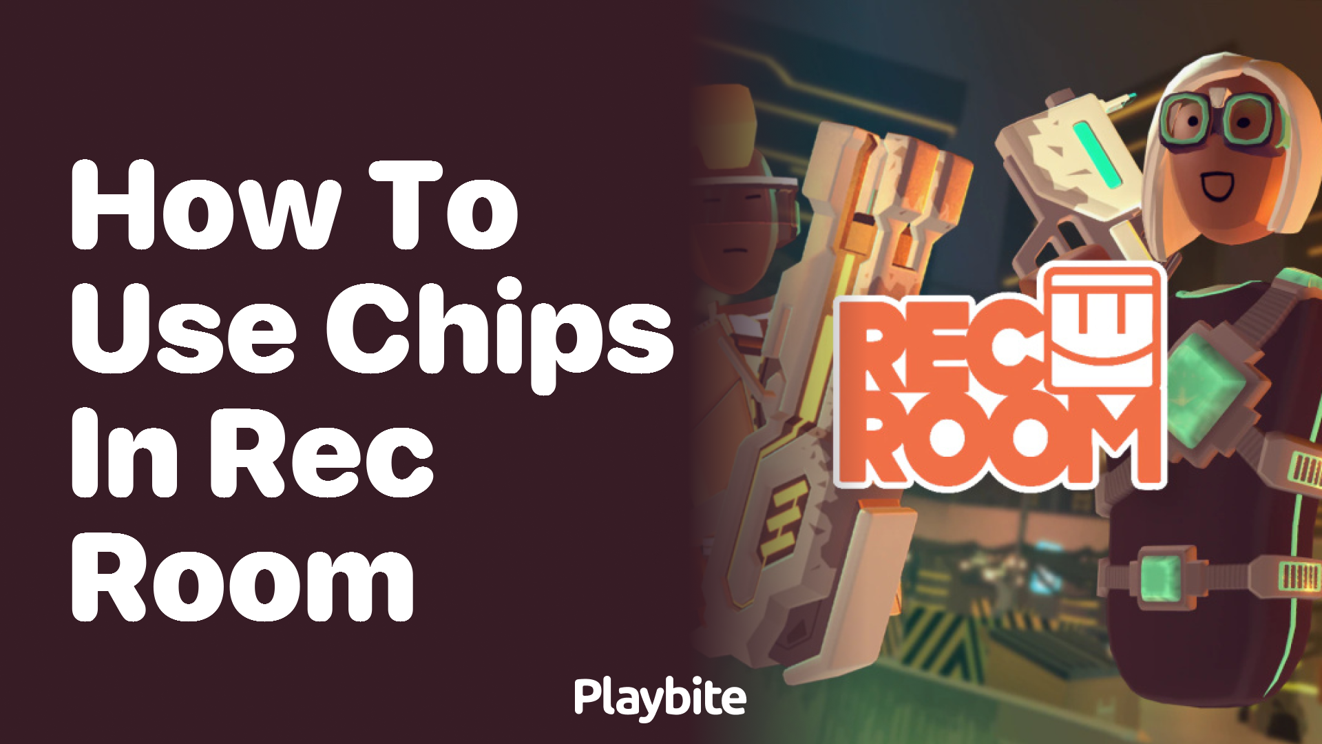 How to Use Chips in Rec Room