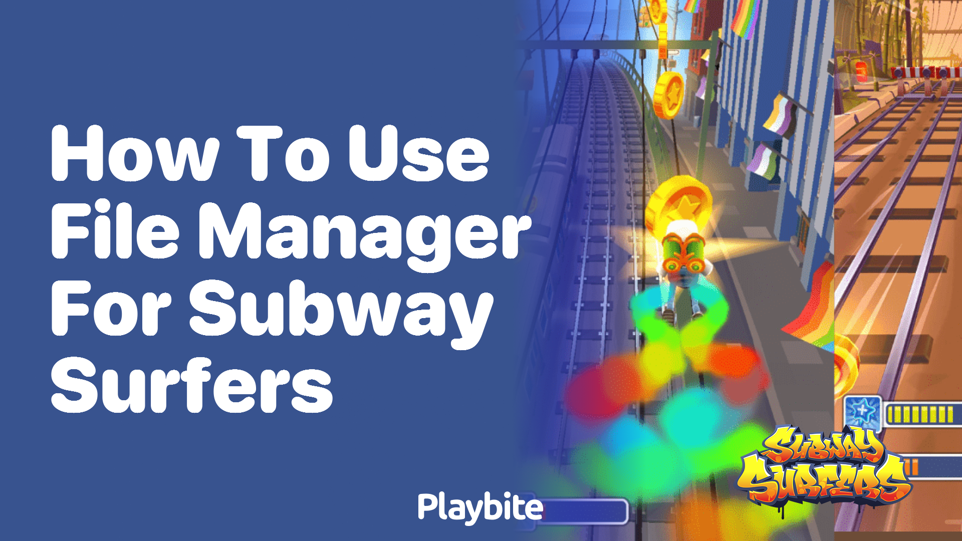 How to use file manager for Subway Surfers