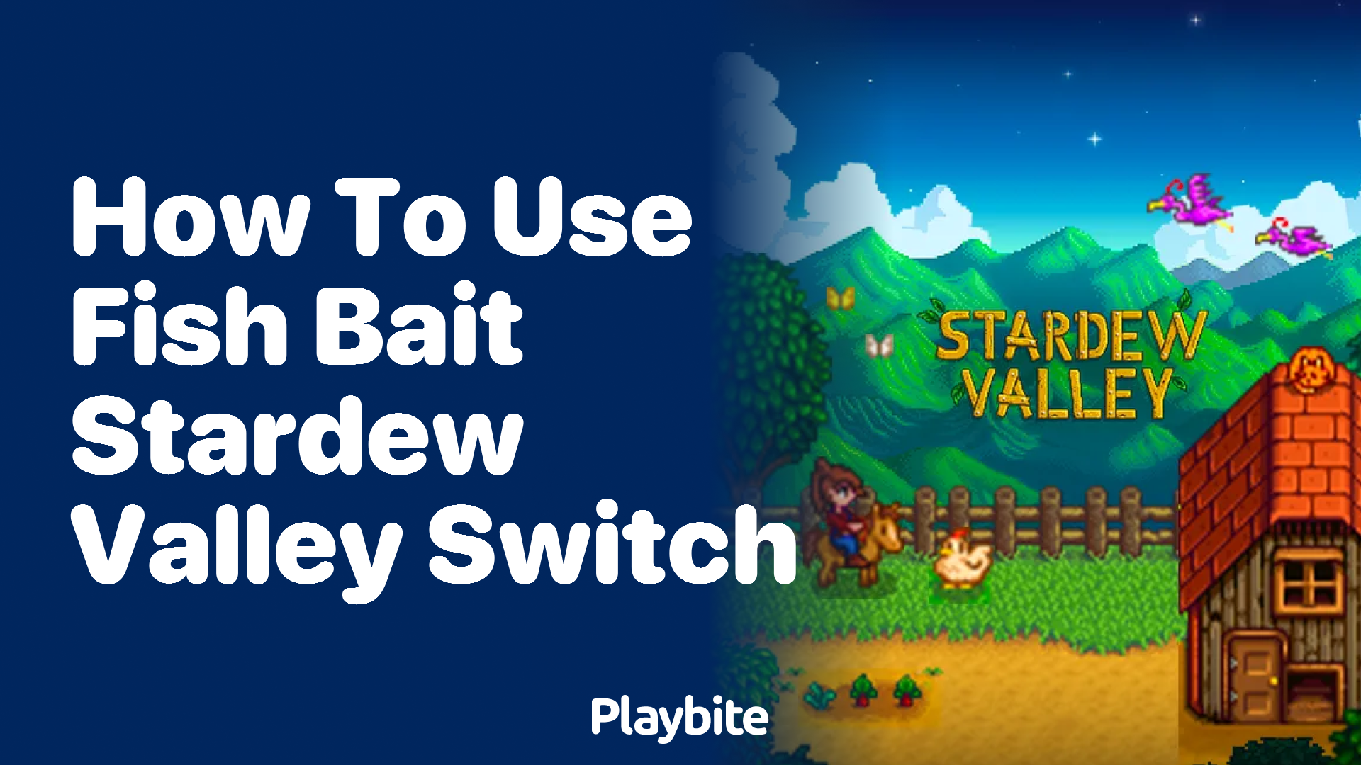 How to use fish bait in Stardew Valley on Switch