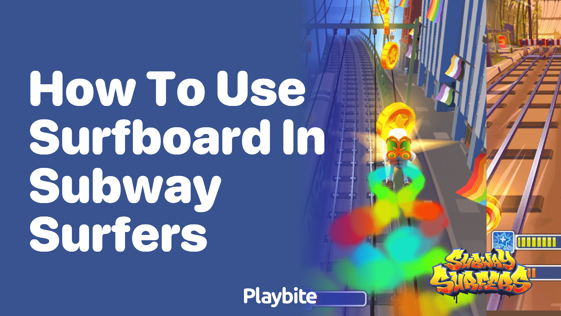 How to use a surfboard in Subway Surfers