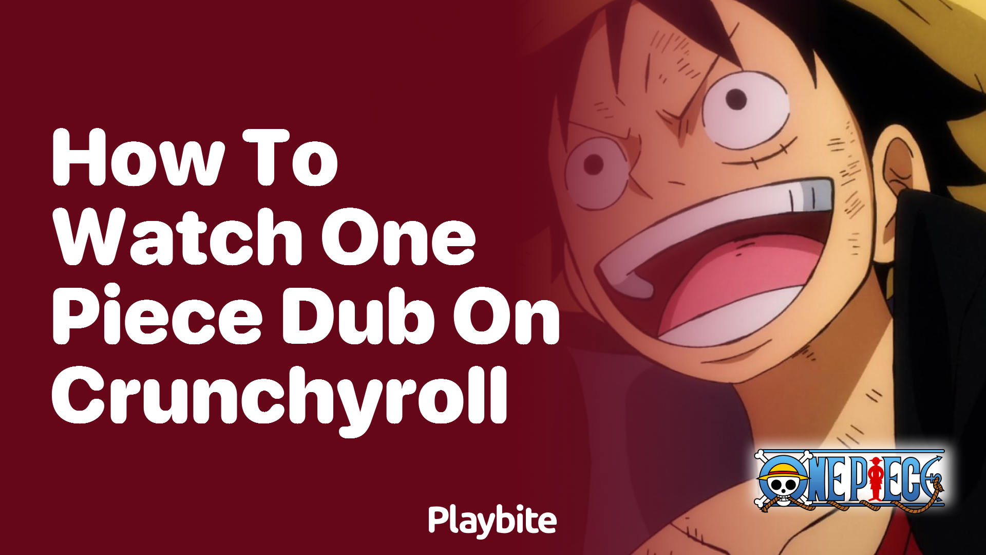 How to Watch One Piece Dub on Crunchyroll