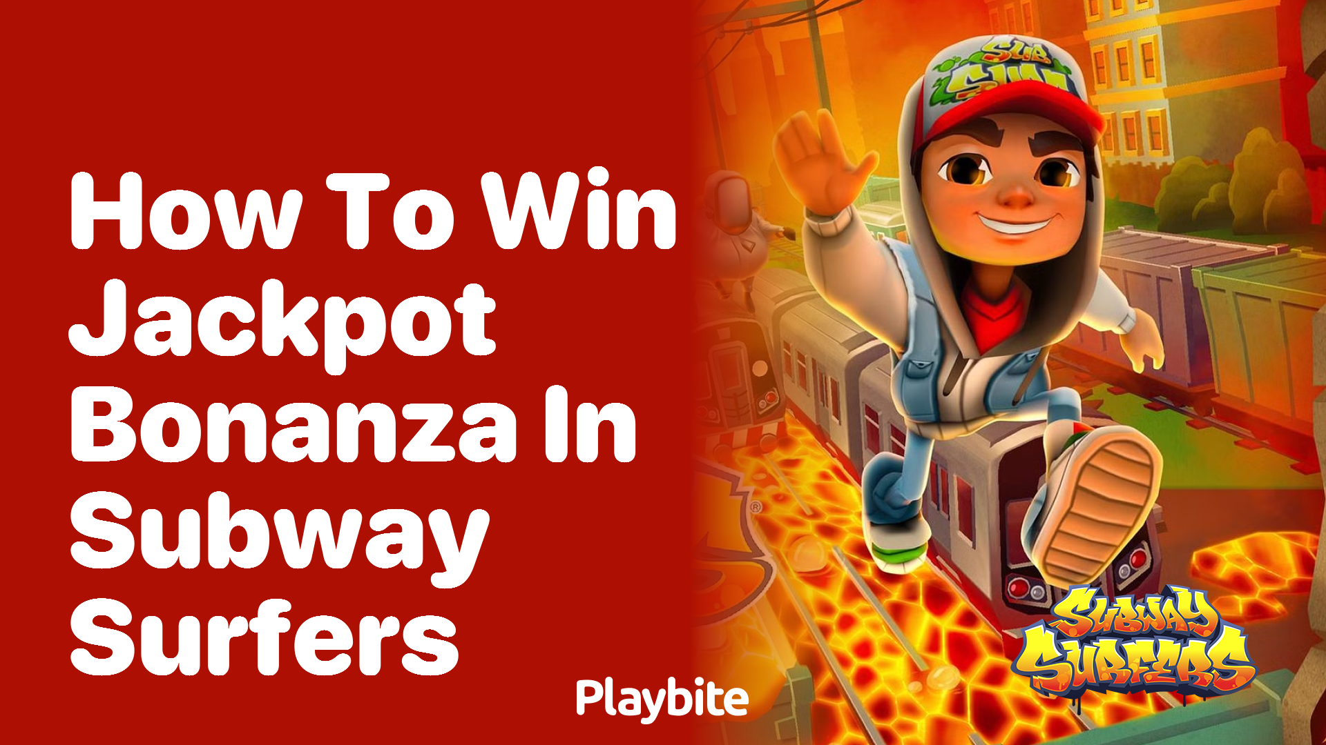 How to win the jackpot bonanza in Subway Surfers