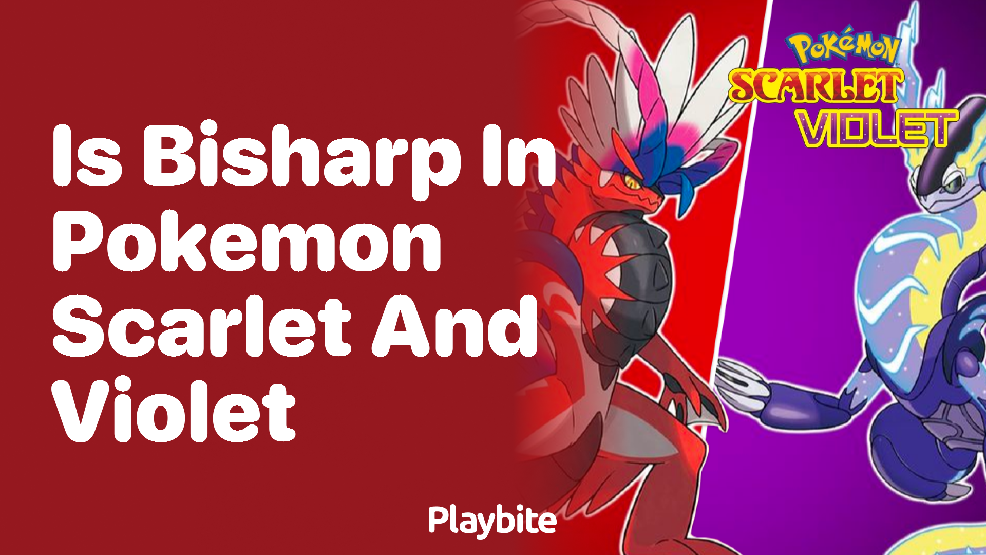 Is Bisharp in Pokemon Scarlet and Violet?