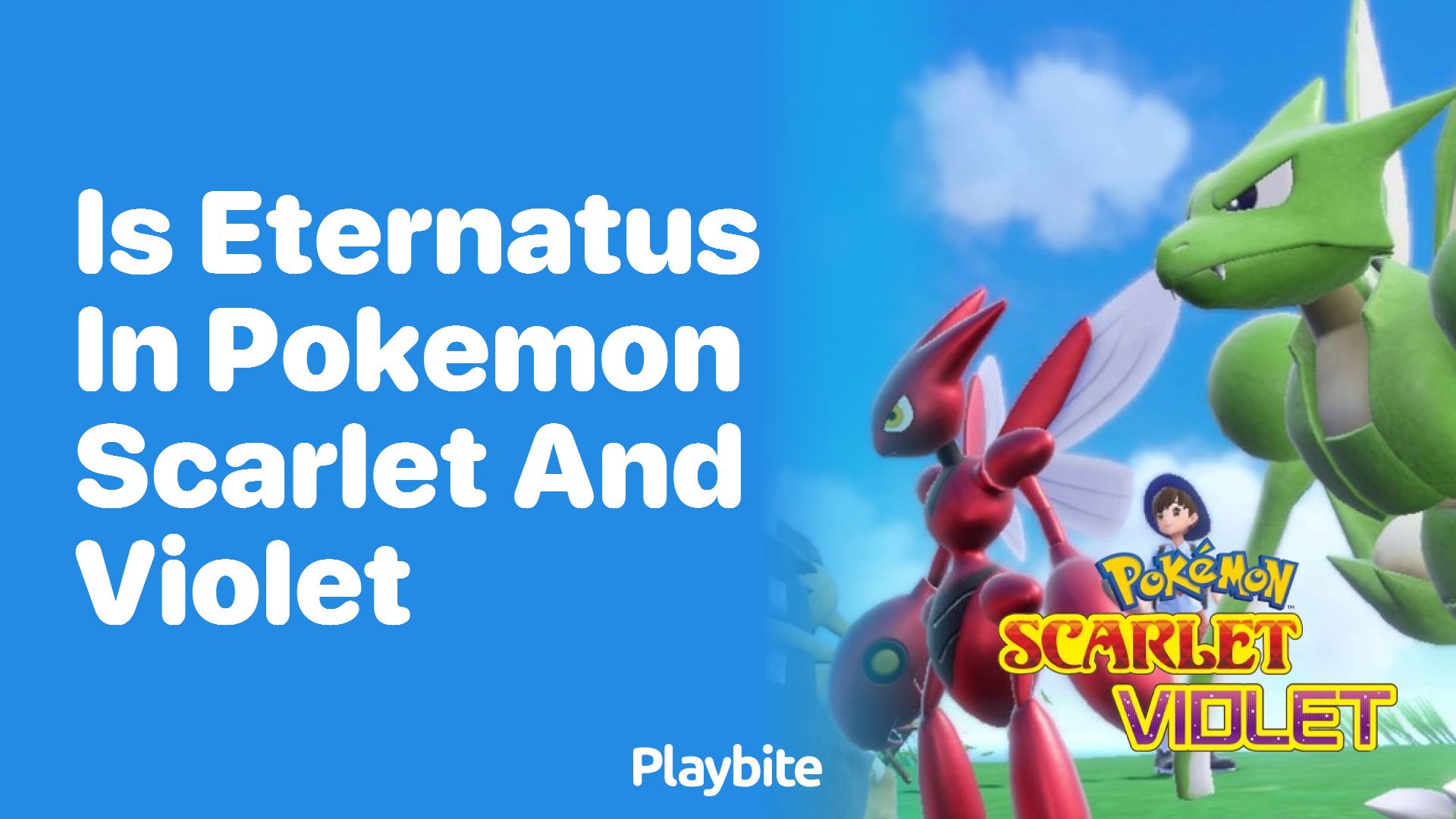 Is Eternatus in Pokemon Scarlet and Violet?