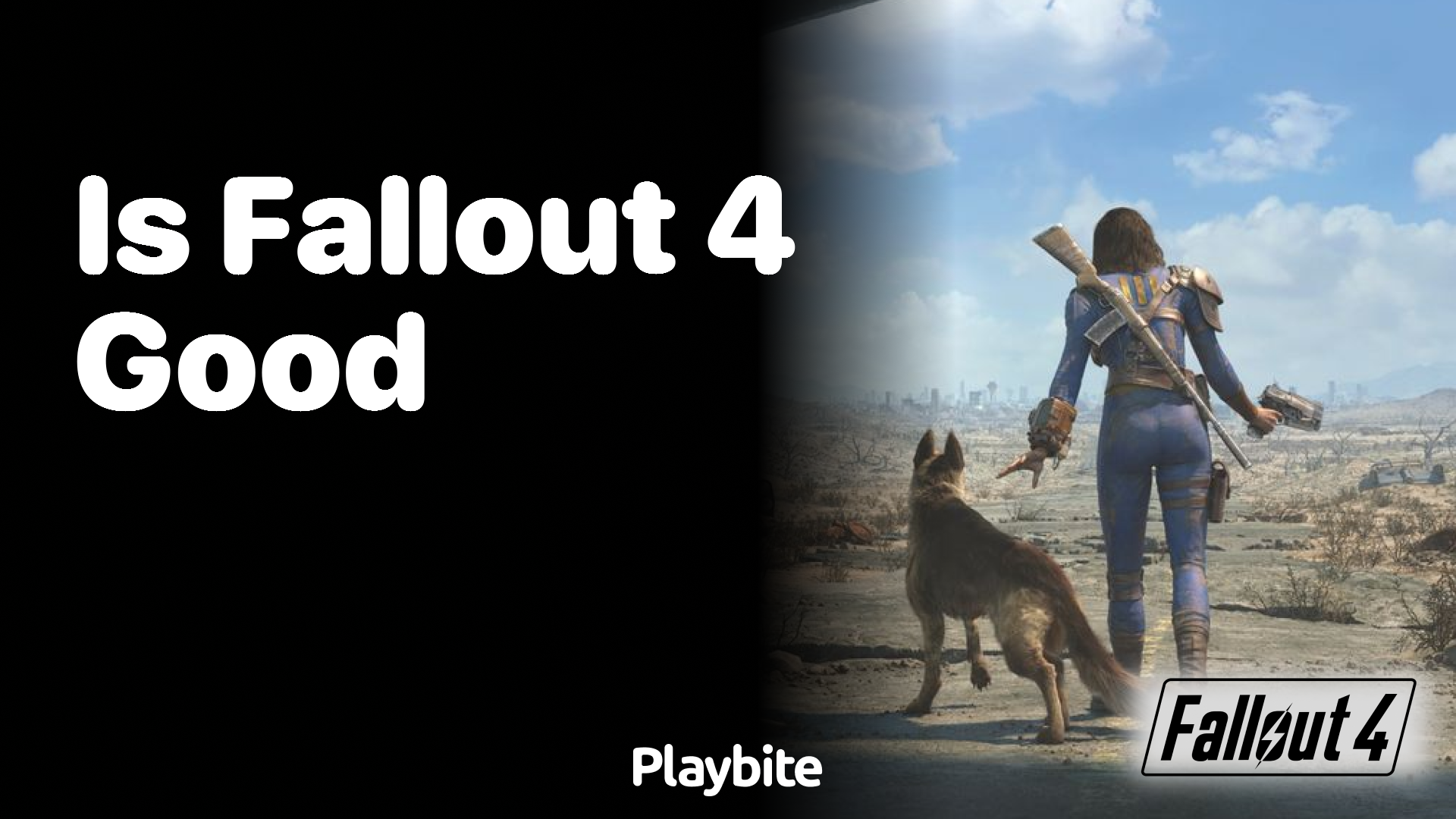 Is Fallout 4 worth playing?