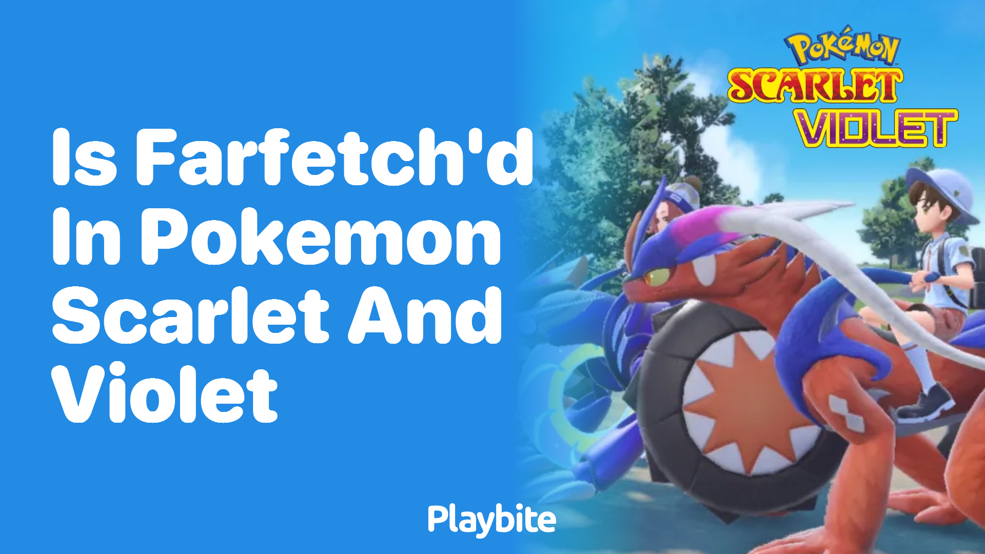 Is Farfetch&#8217;d available in Pokemon Scarlet and Violet?