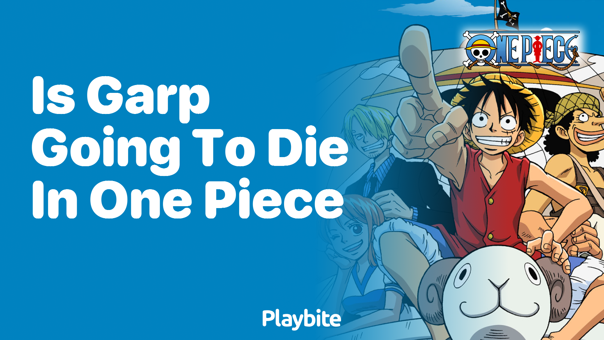 Is Garp going to die in One Piece?