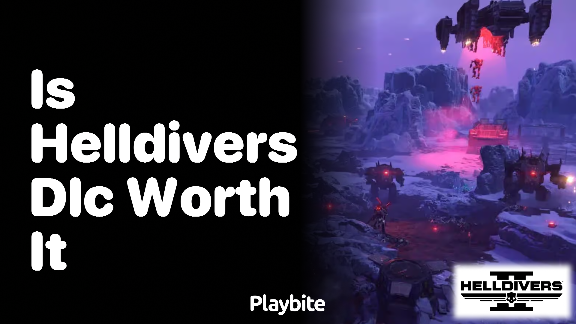 Is Helldivers DLC Worth It?