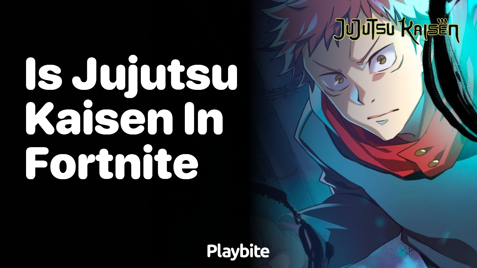 Is Jujutsu Kaisen in Fortnite?