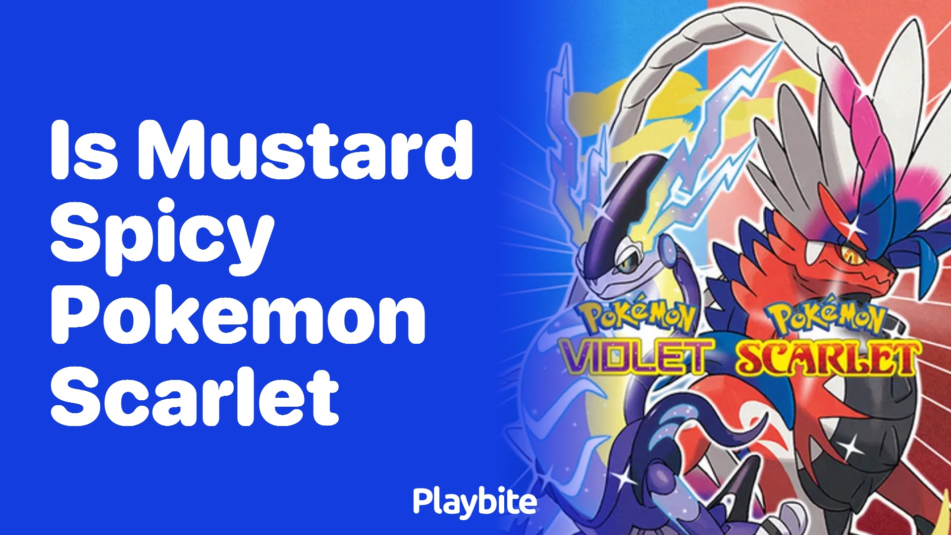 Is Mustard spicy in Pokemon Scarlet?