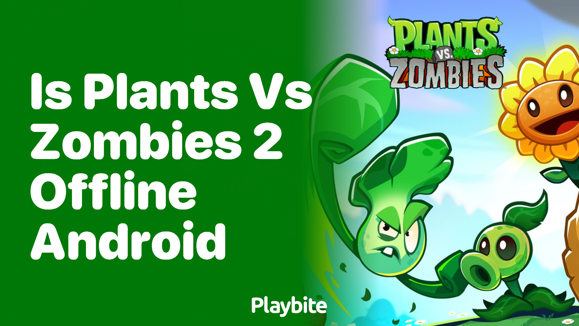 Is Plants vs Zombies 2 available for offline play on Android? - Playbite