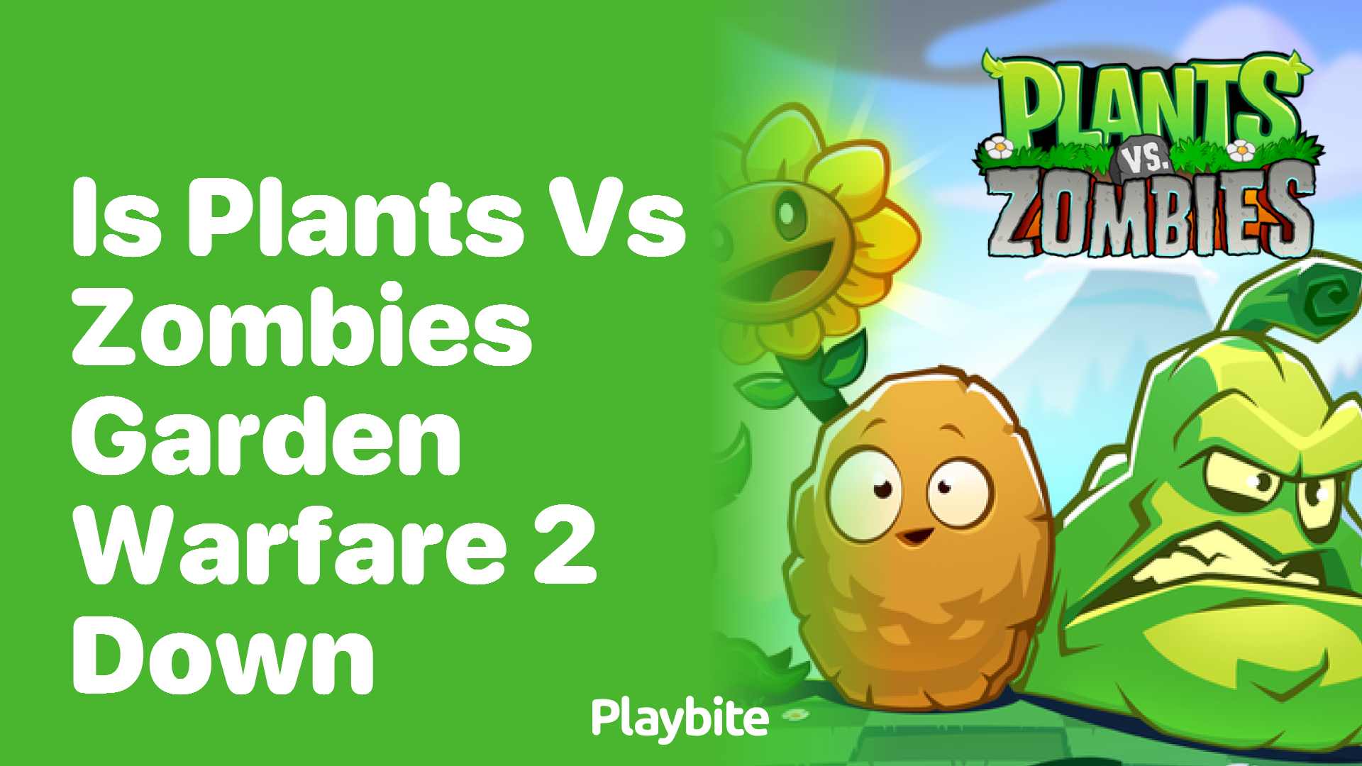 Is Plants vs Zombies Garden Warfare 2 down?