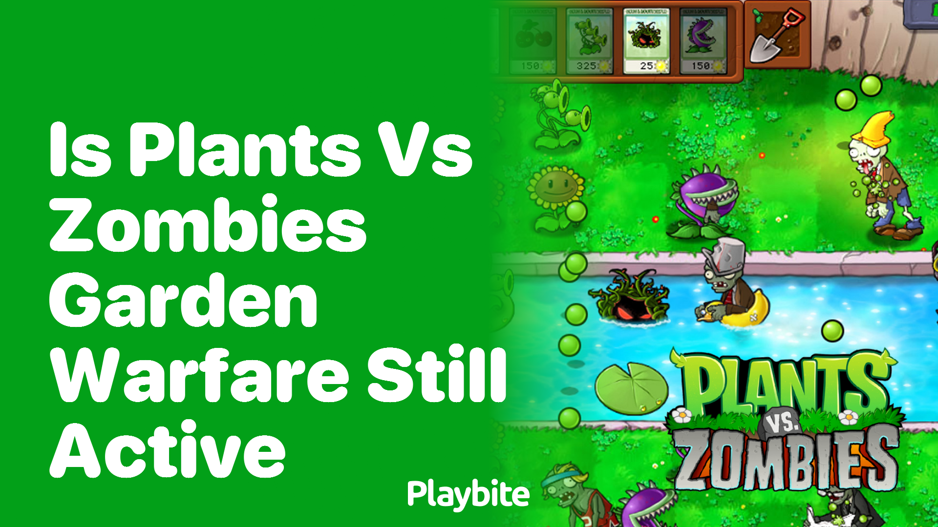 Is Plants vs Zombies Garden Warfare still active?