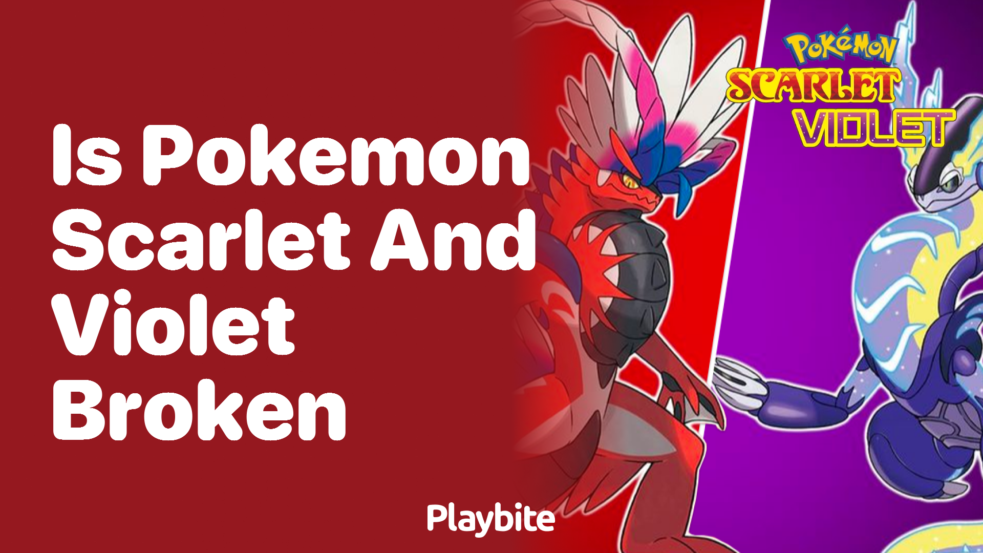 Is Pokemon Scarlet and Violet Broken?