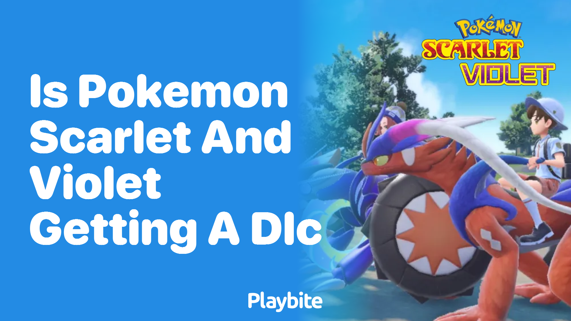 Is Pokemon Scarlet and Violet Getting a DLC?