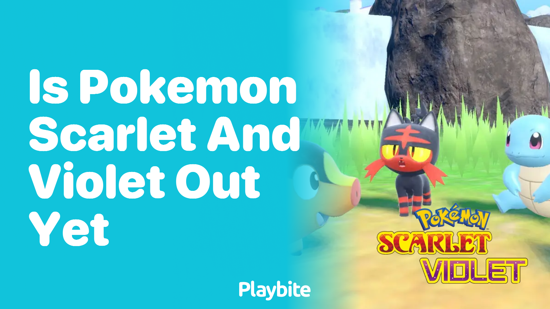 Is Pokemon Scarlet and Violet Out Yet?