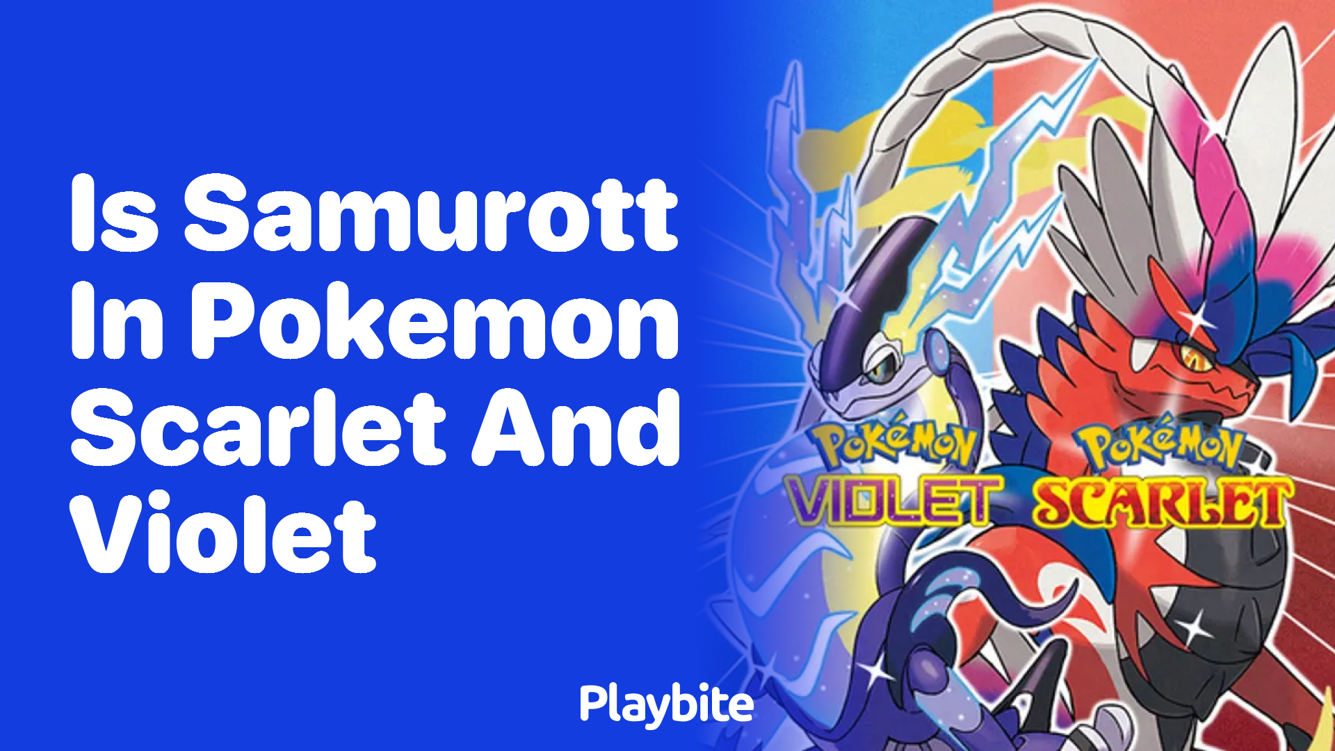 Is Samurott in Pokemon Scarlet and Violet?