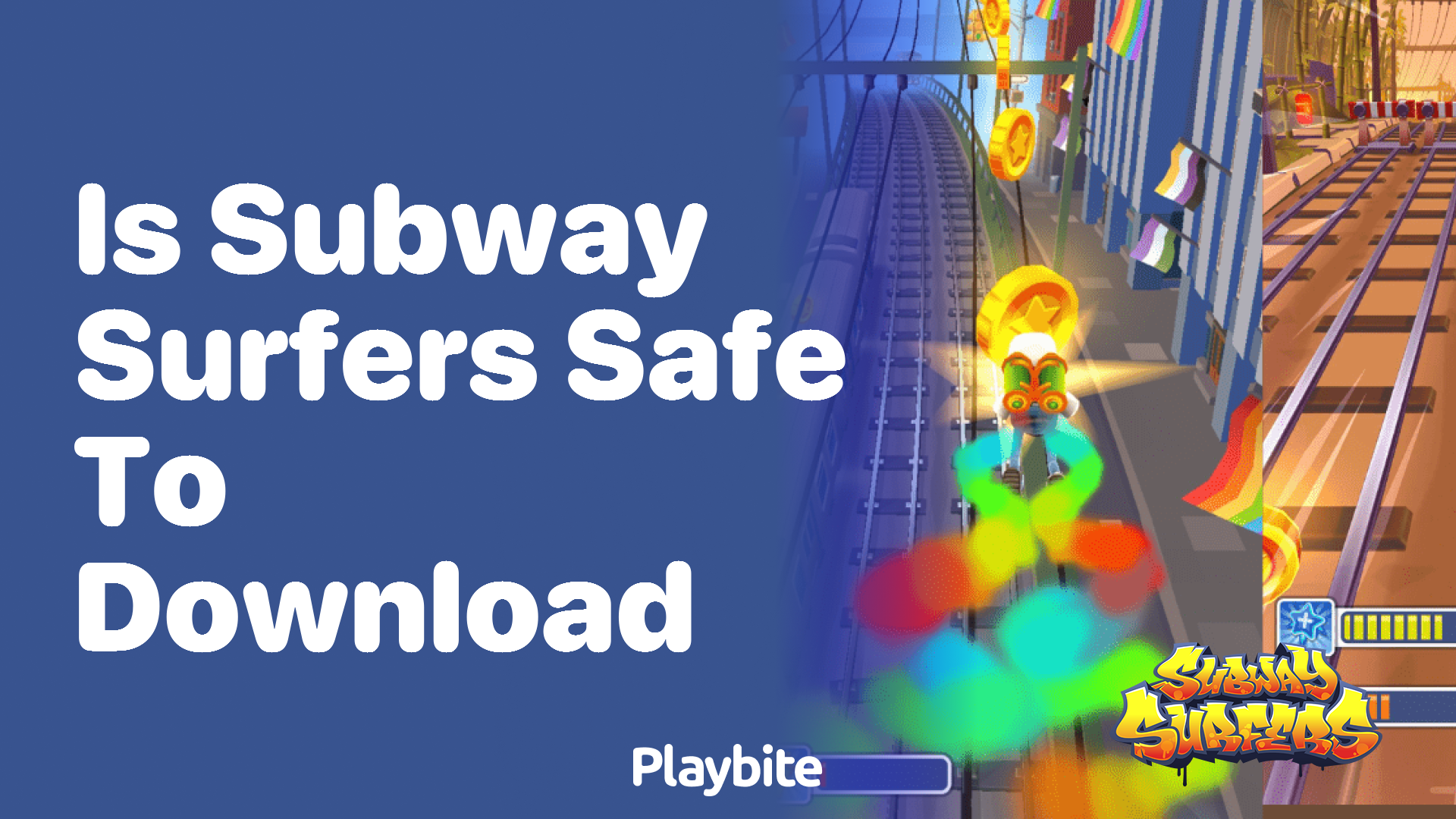 Is Subway Surfers Safe to Download?