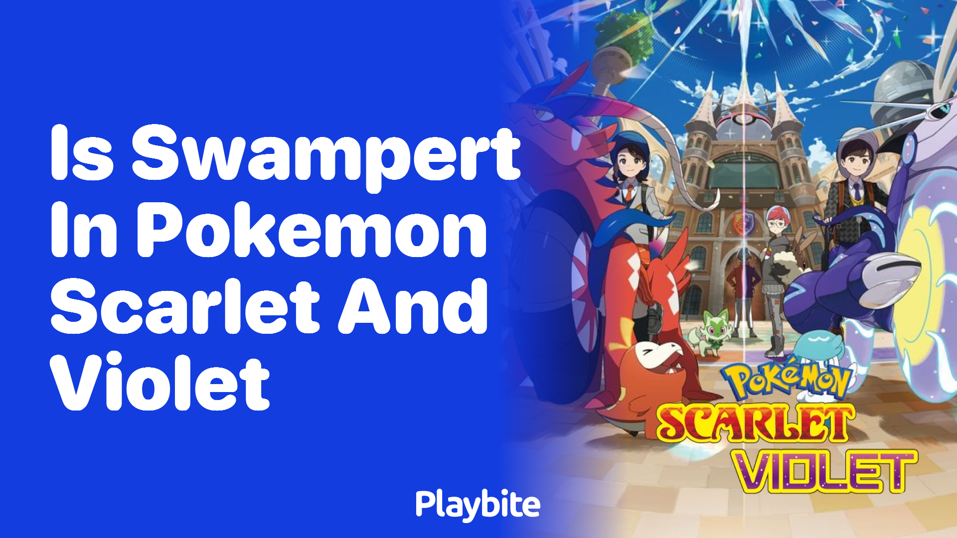 Is Swampert in Pokemon Scarlet and Violet?