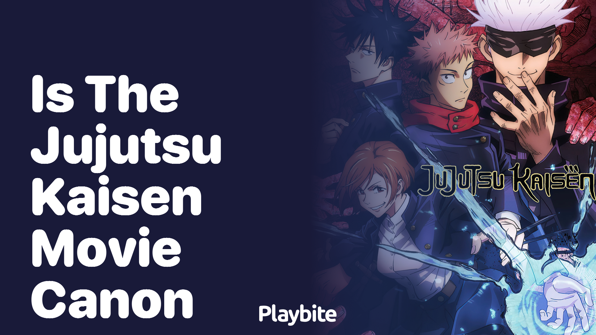 Is the Jujutsu Kaisen movie canon?