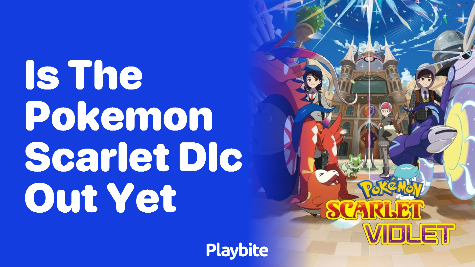 Is the Pokemon Scarlet DLC out yet?