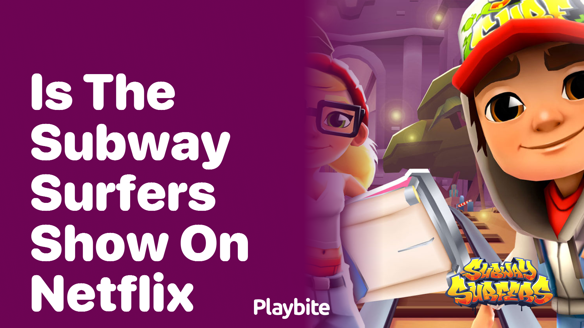 Is the Subway Surfers show on Netflix?