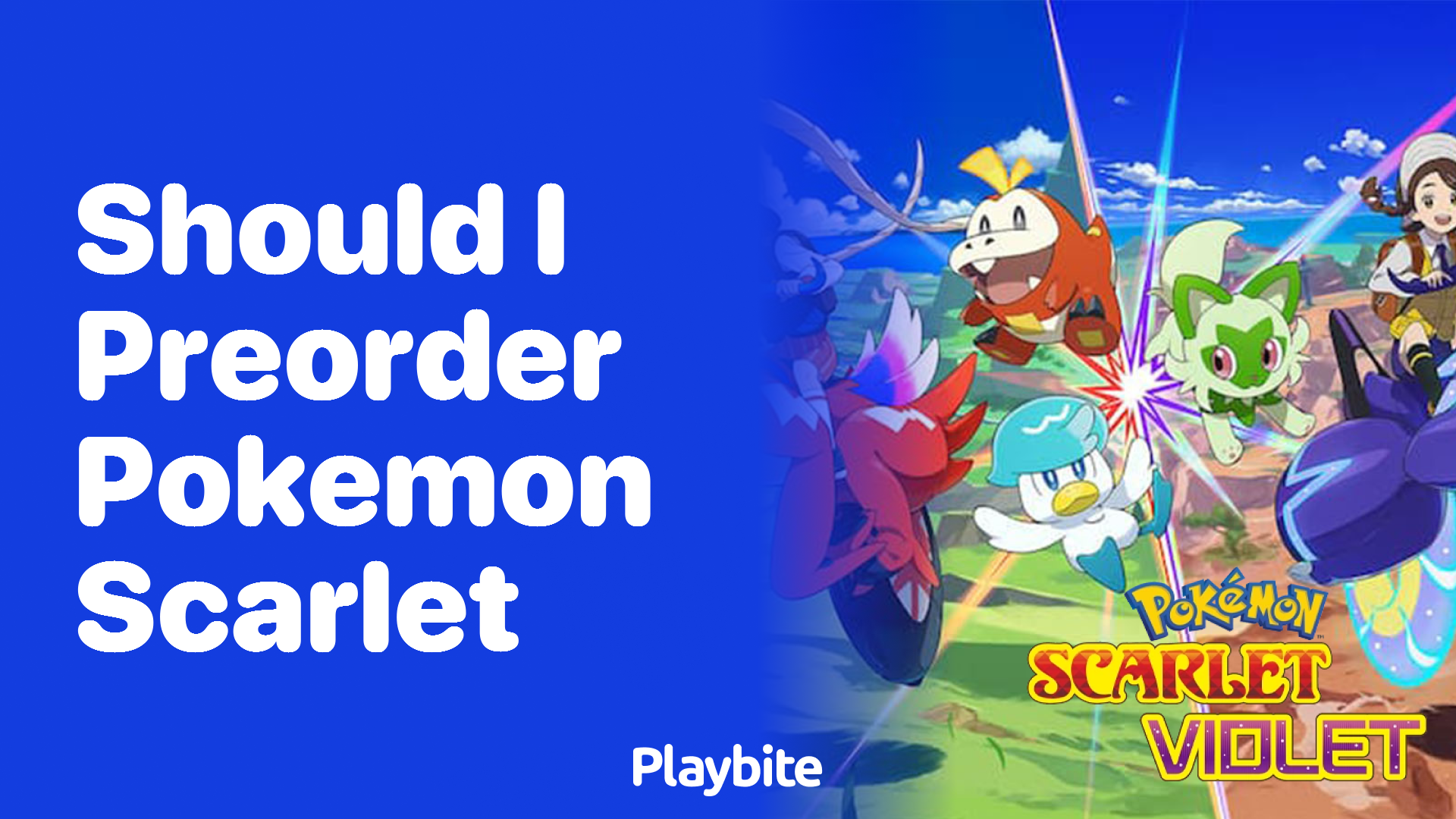 Should I Preorder Pokemon Scarlet?