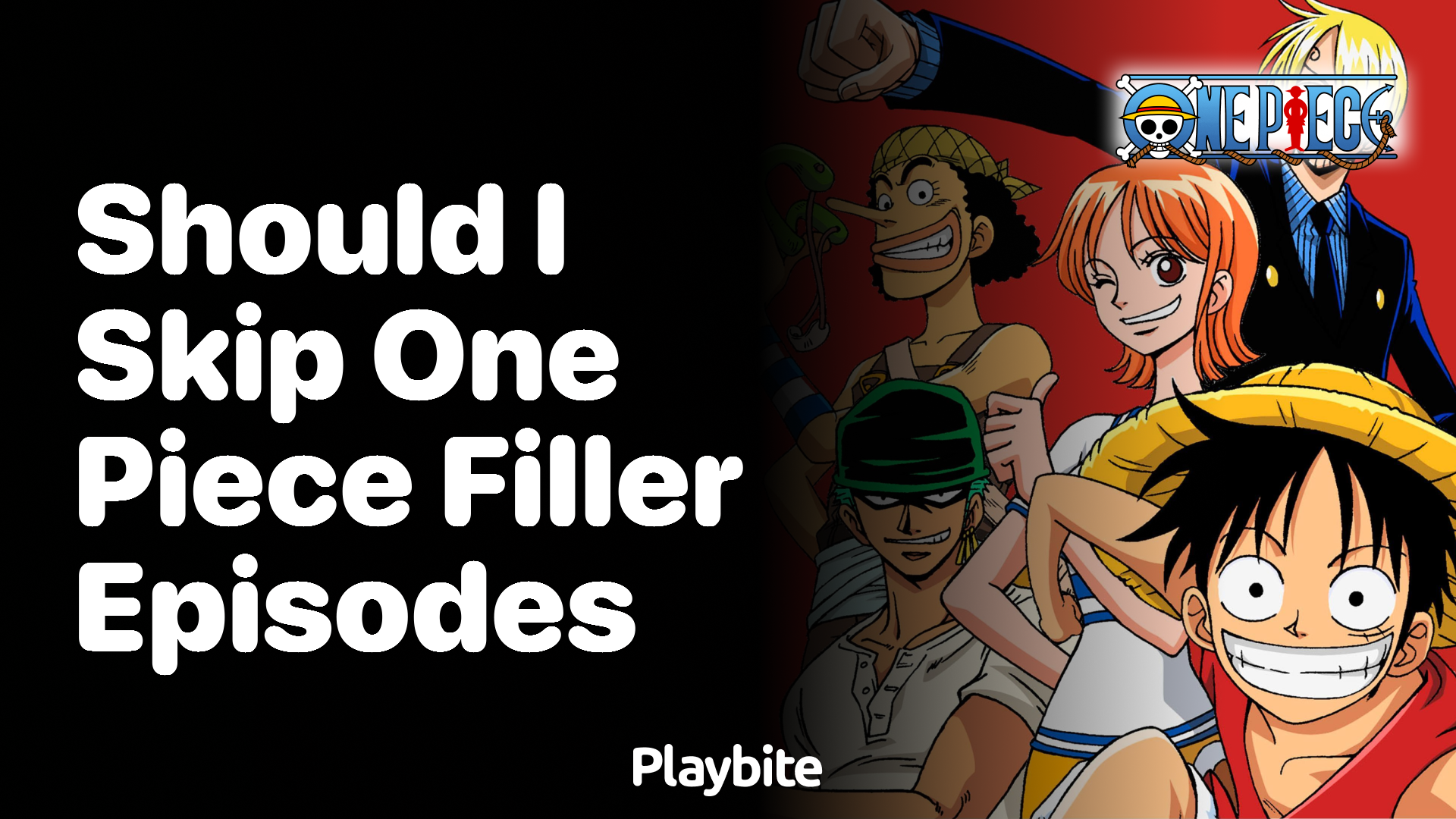 Should I skip One Piece filler episodes?