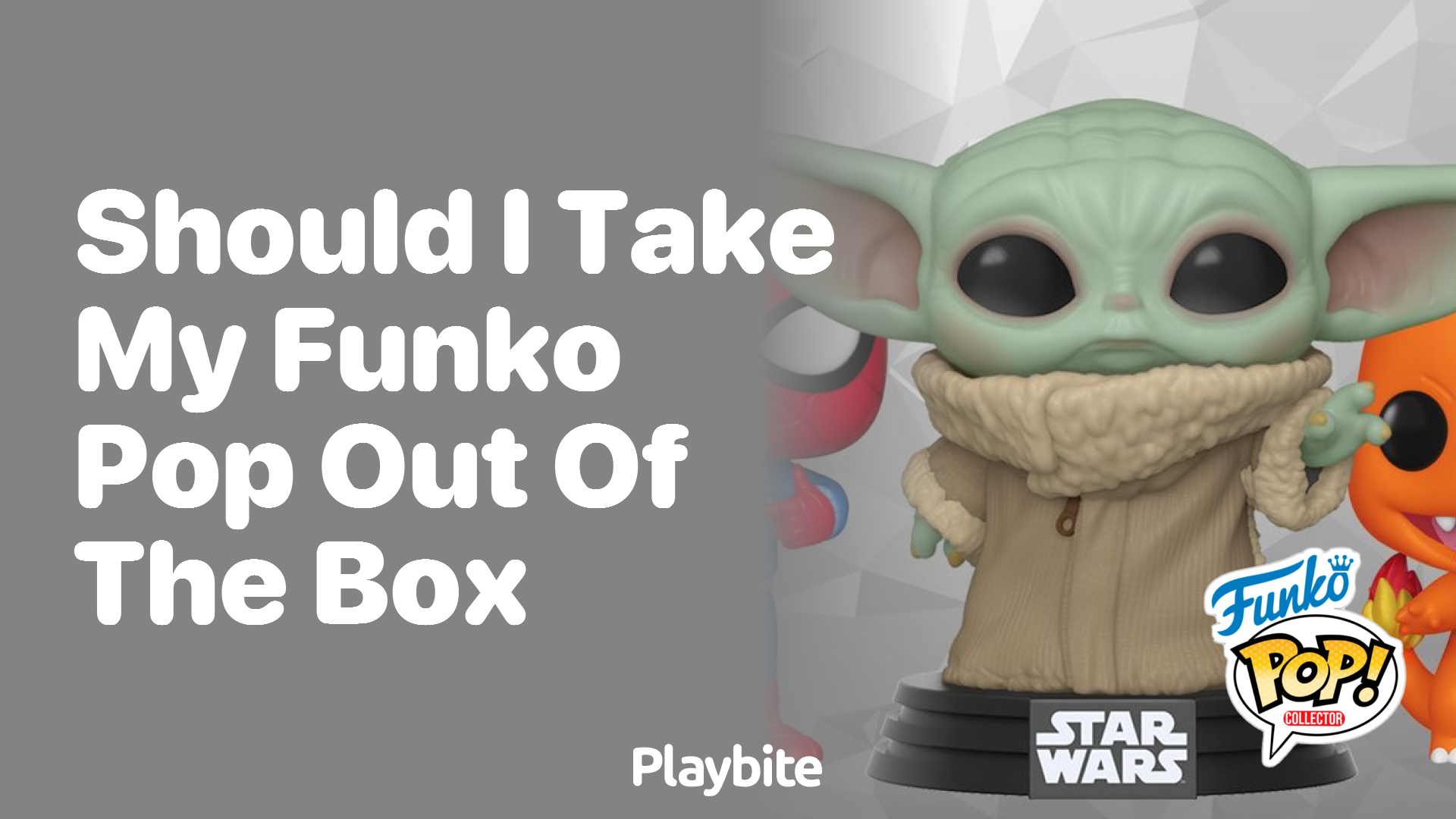 Should I take my Funko Pop out of the box?