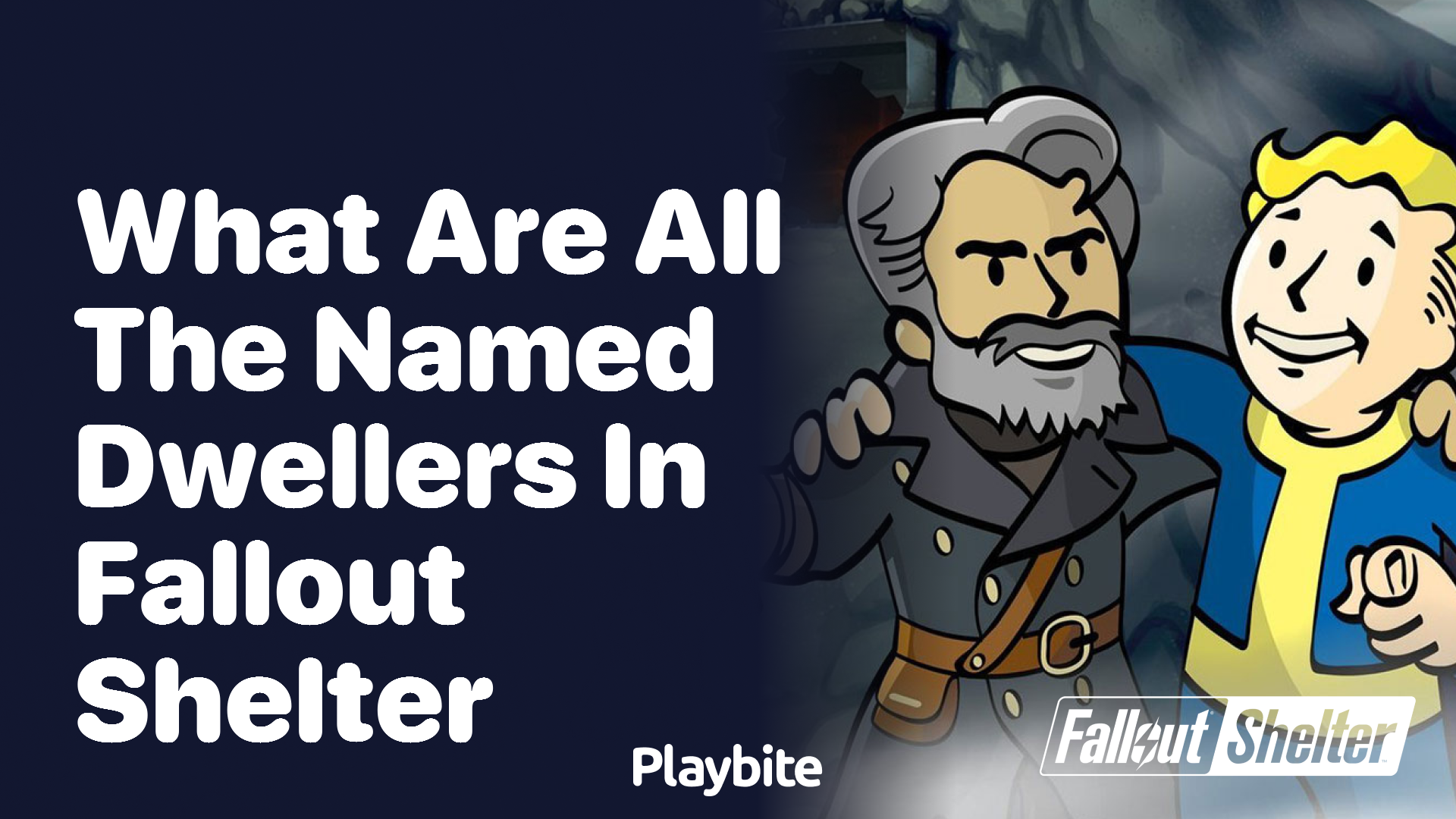 What are all the named dwellers in Fallout Shelter?