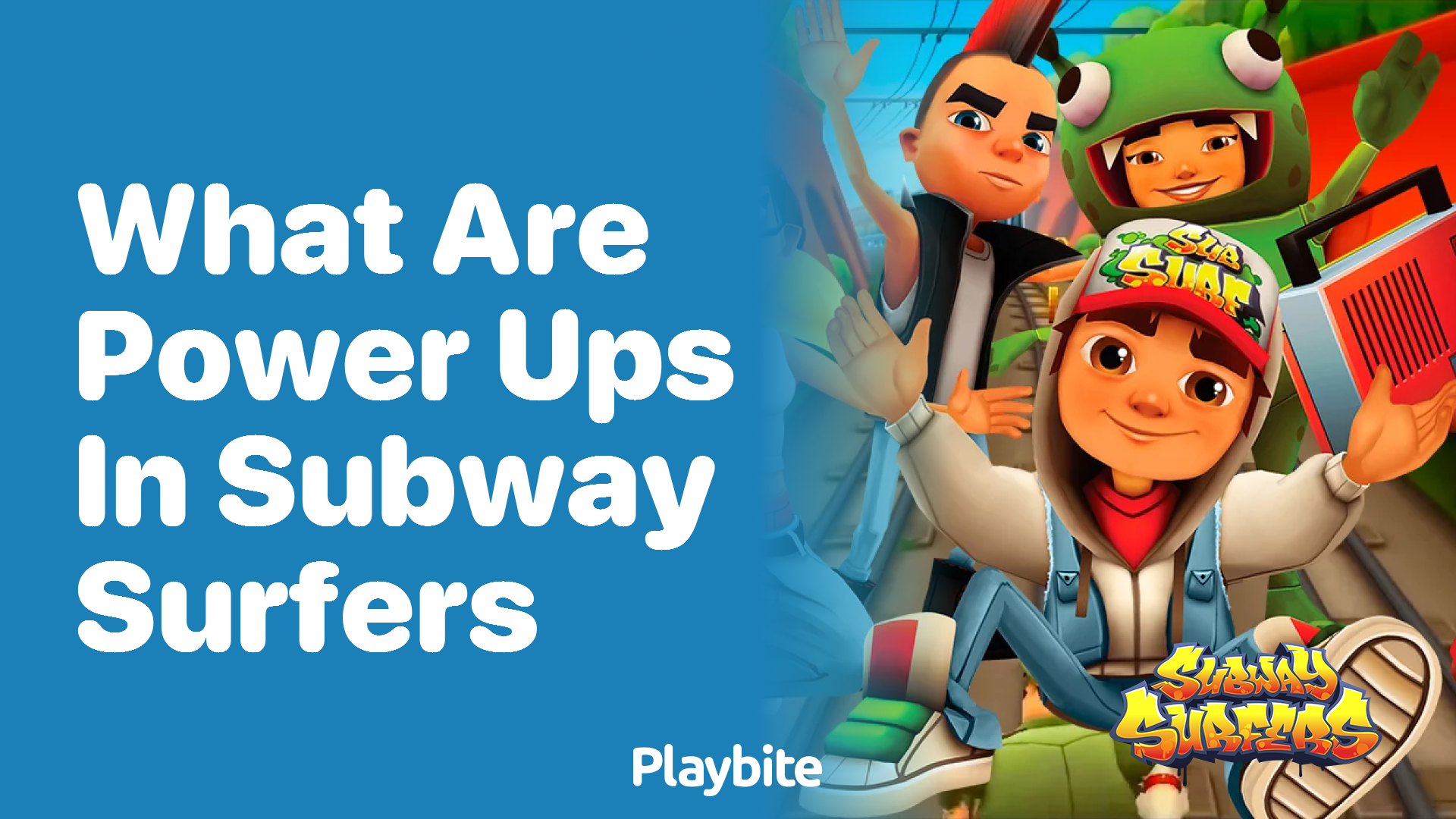 What are Power-Ups in Subway Surfers?