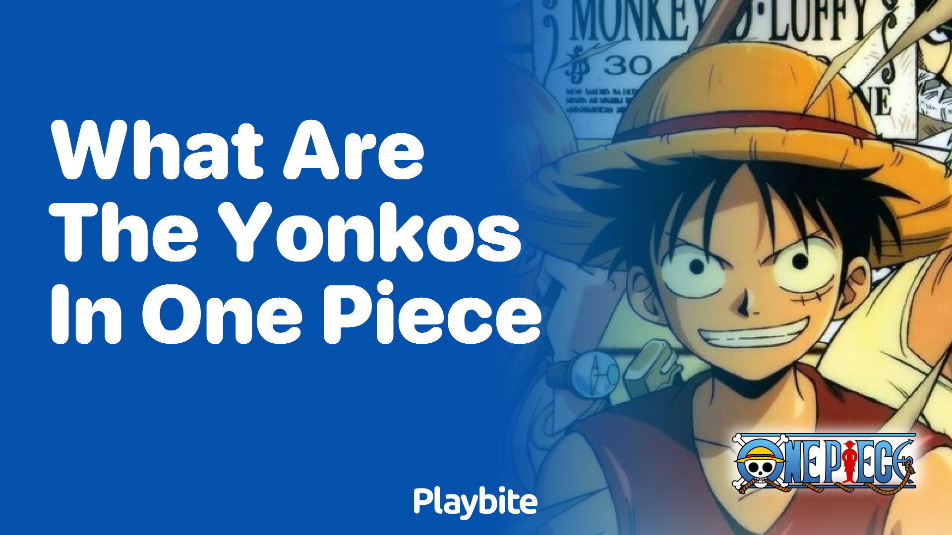 What are the Yonkos in One Piece?