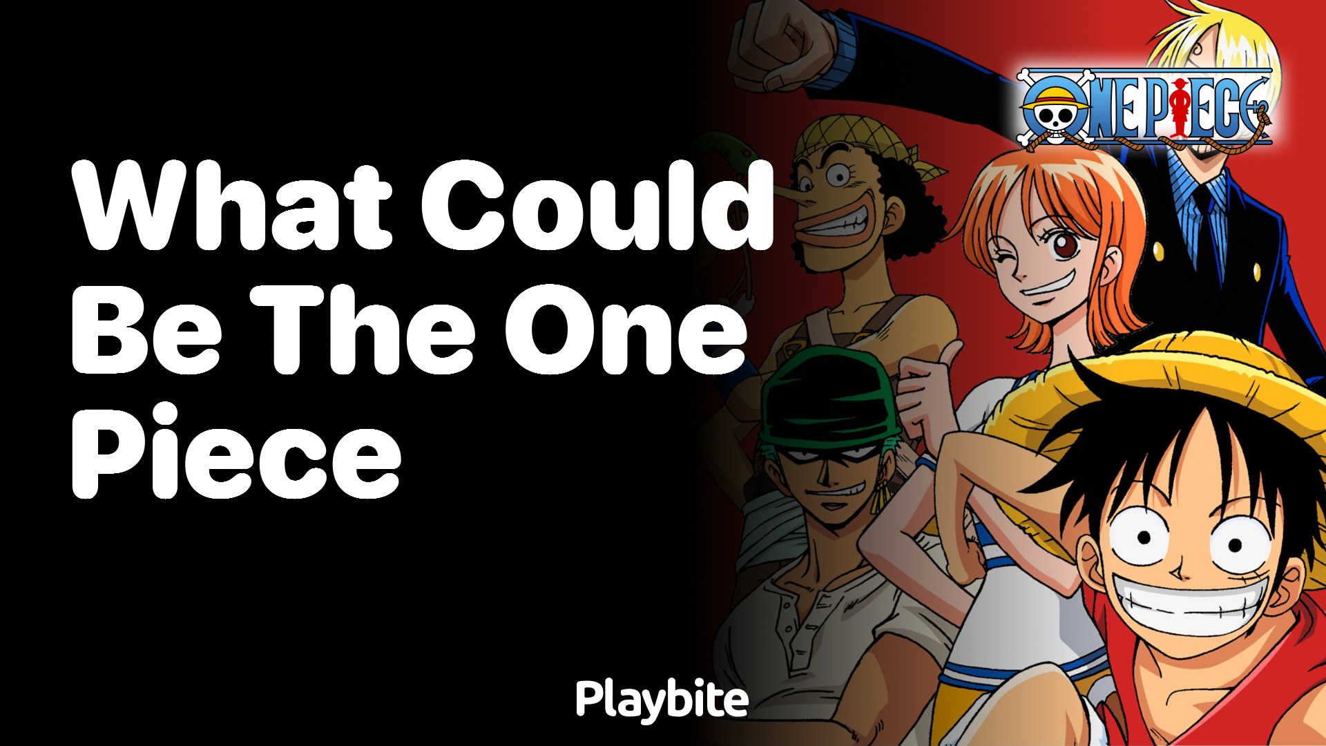 What Could the One Piece Be?