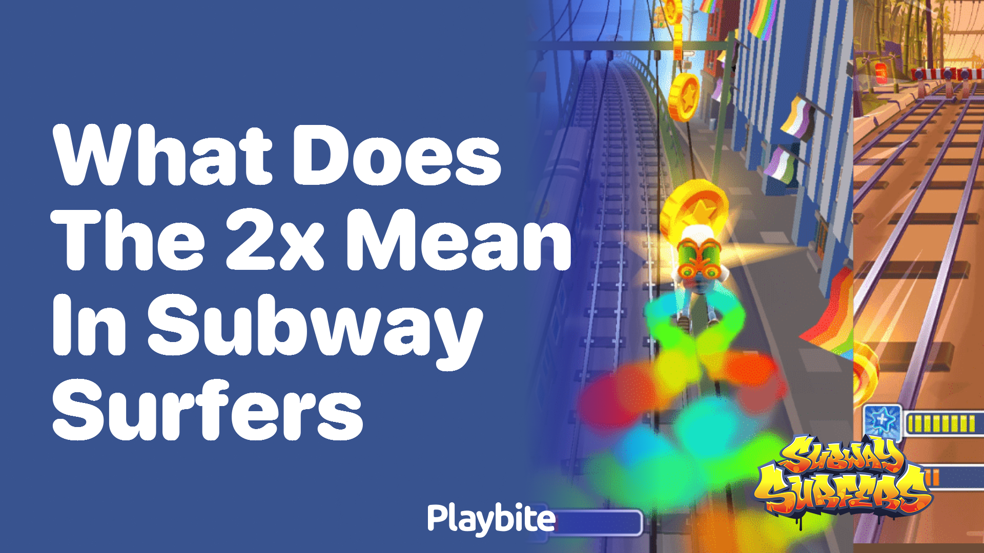 What does the 2x mean in Subway Surfers?