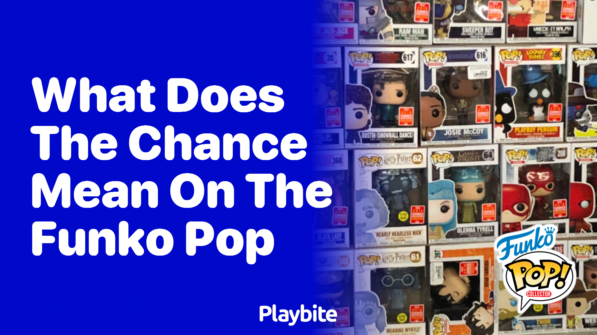 What does the &#8216;chance&#8217; mean on Funko Pop?