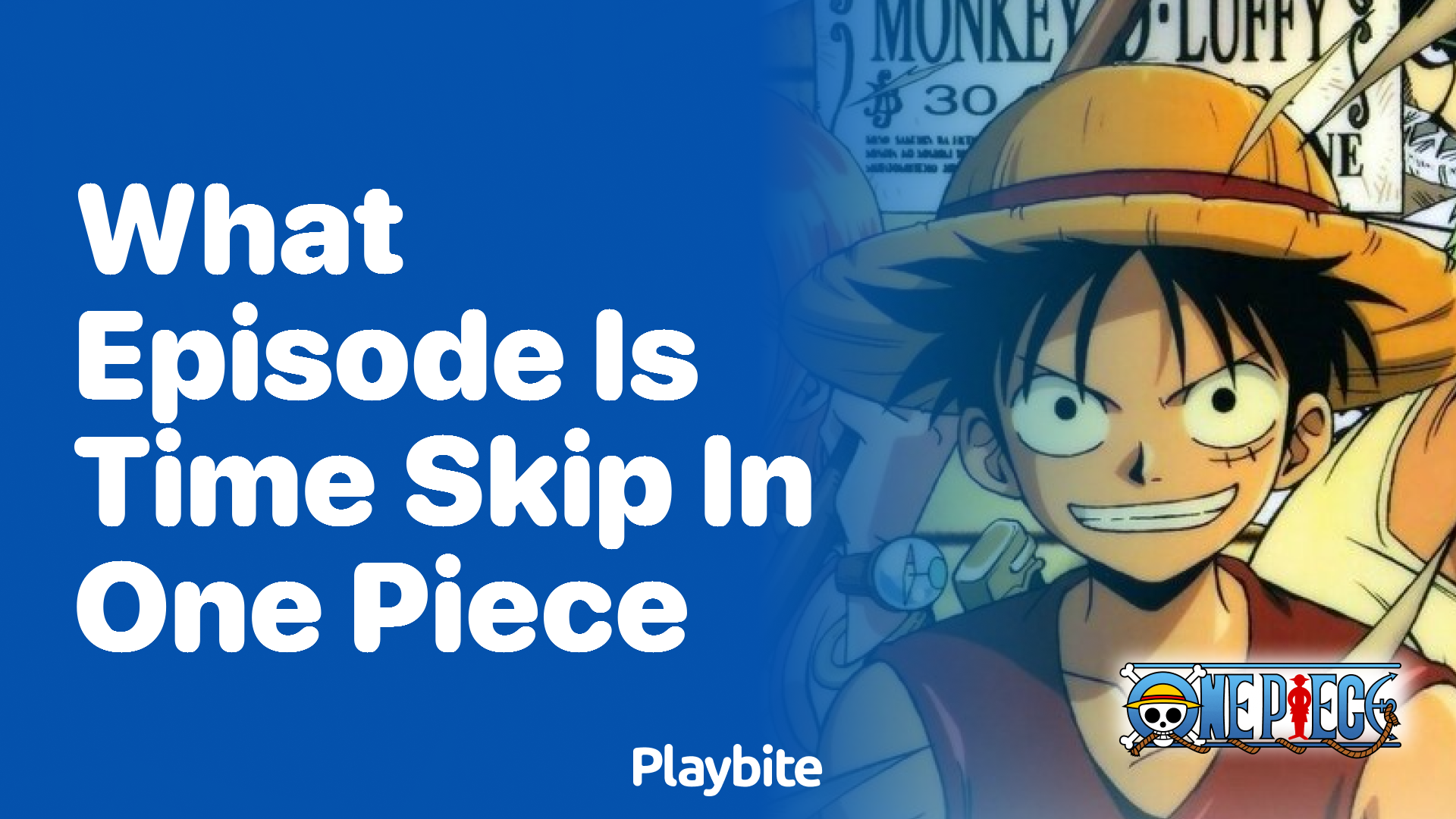 What Episode Does the Time Skip Happen in One Piece?