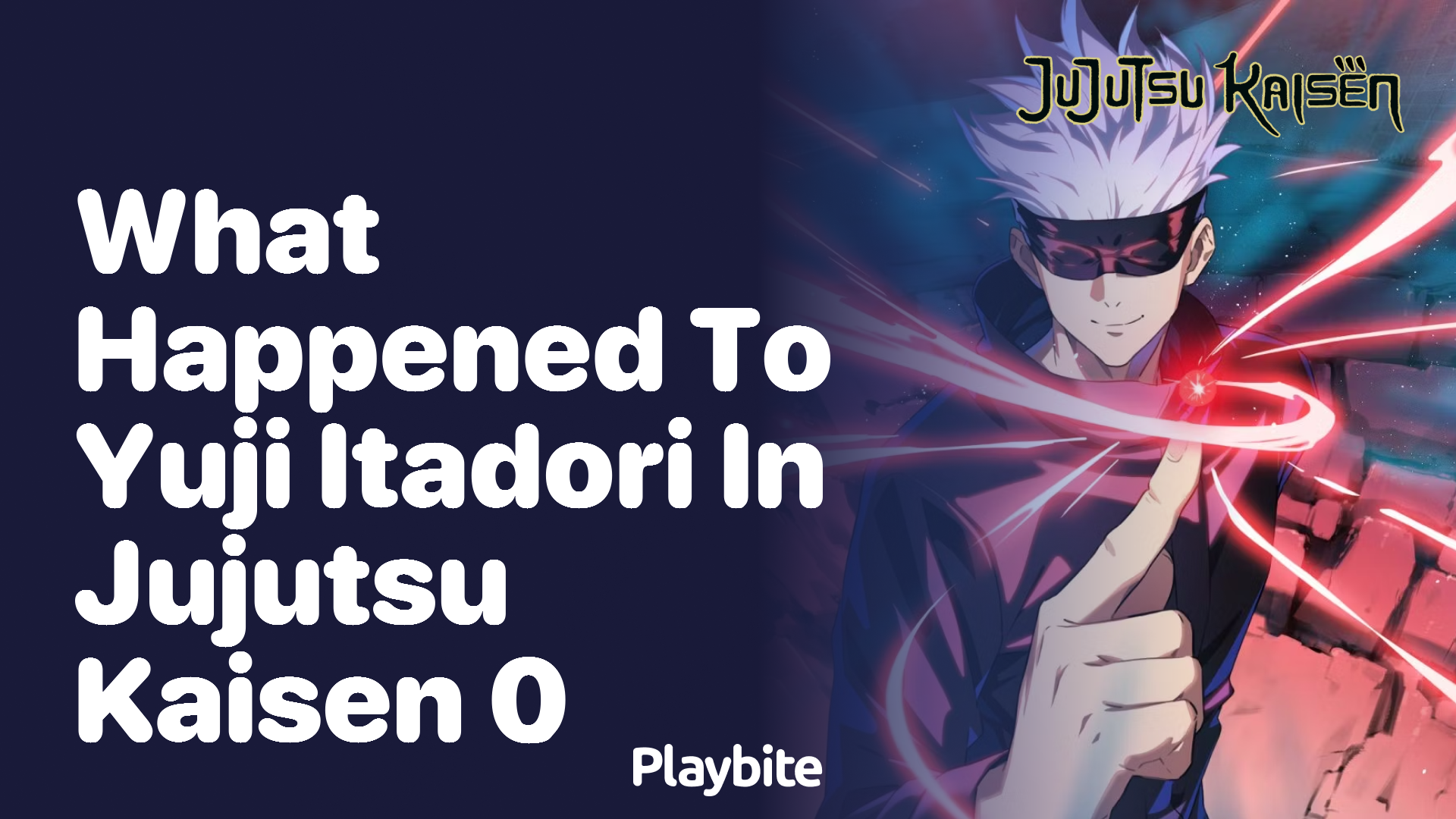 What happened to Yuji Itadori in Jujutsu Kaisen 0? - Playbite