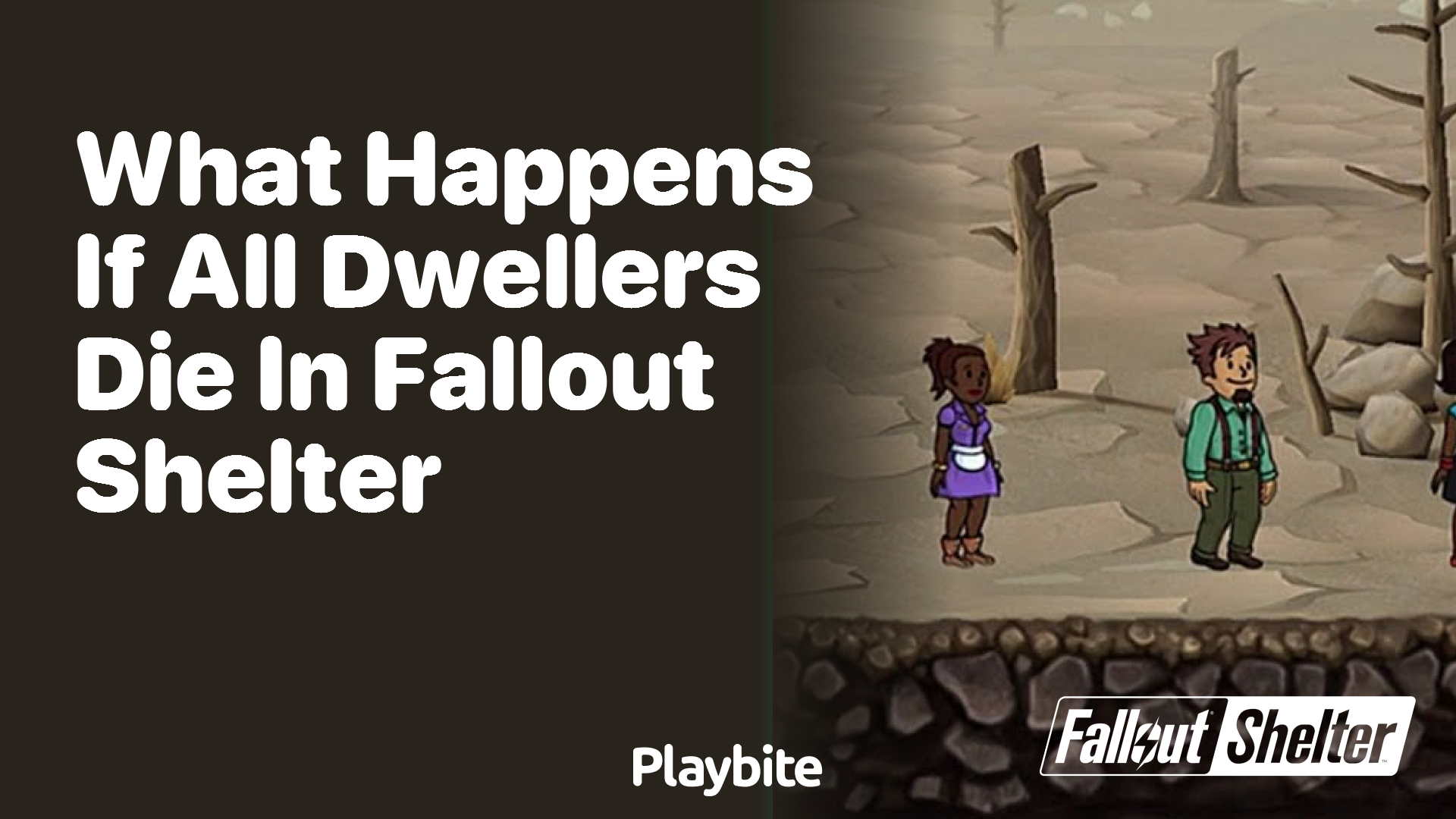 What happens if all dwellers die in Fallout Shelter?