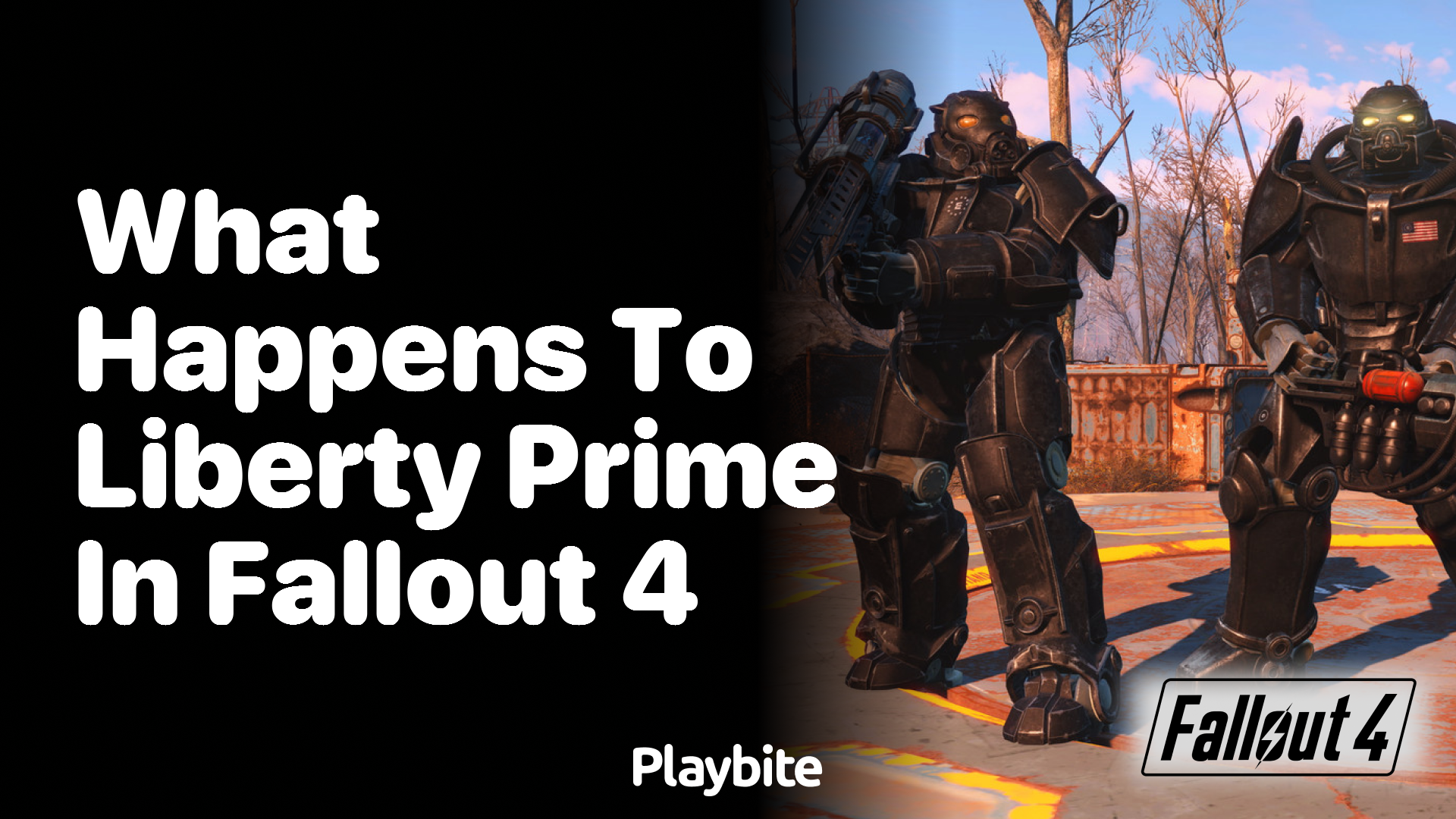 What happens to Liberty Prime in Fallout 4?