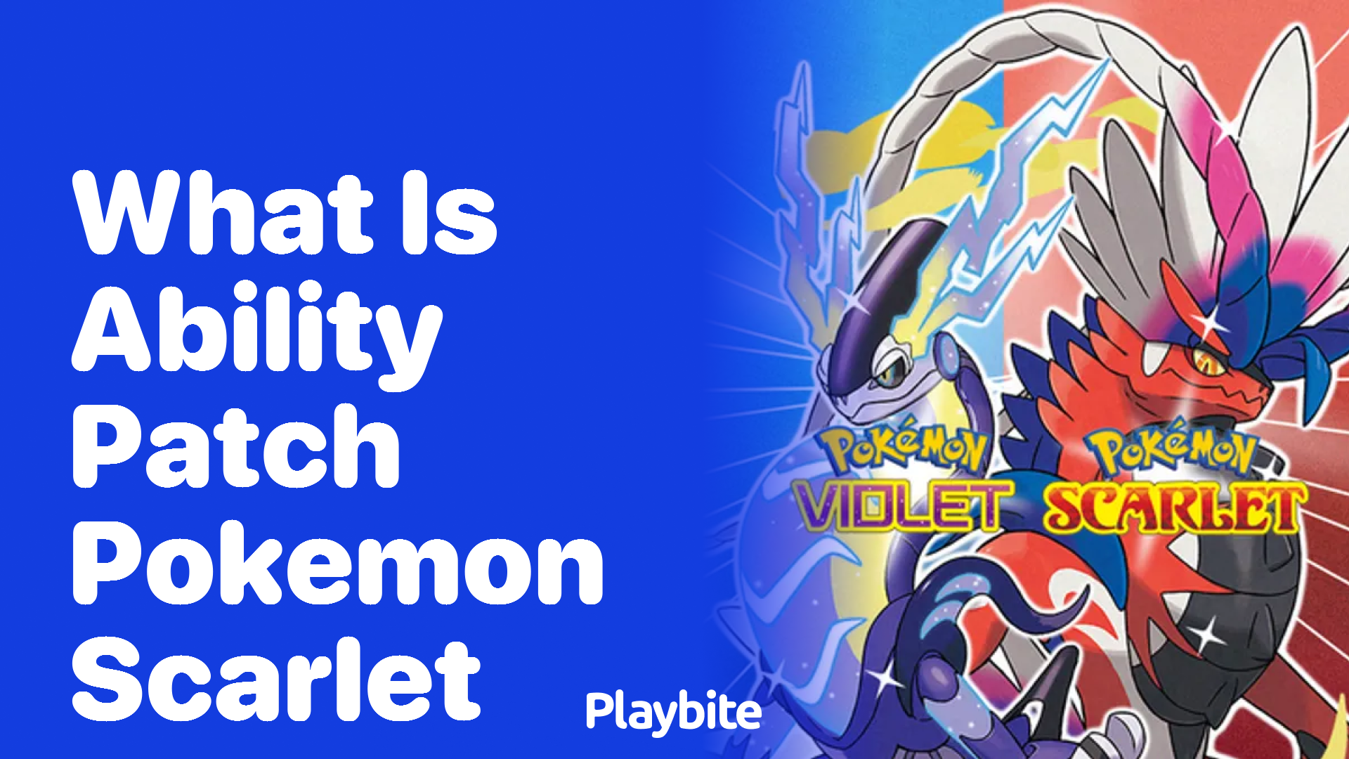 What is Ability Patch in Pokemon Scarlet?