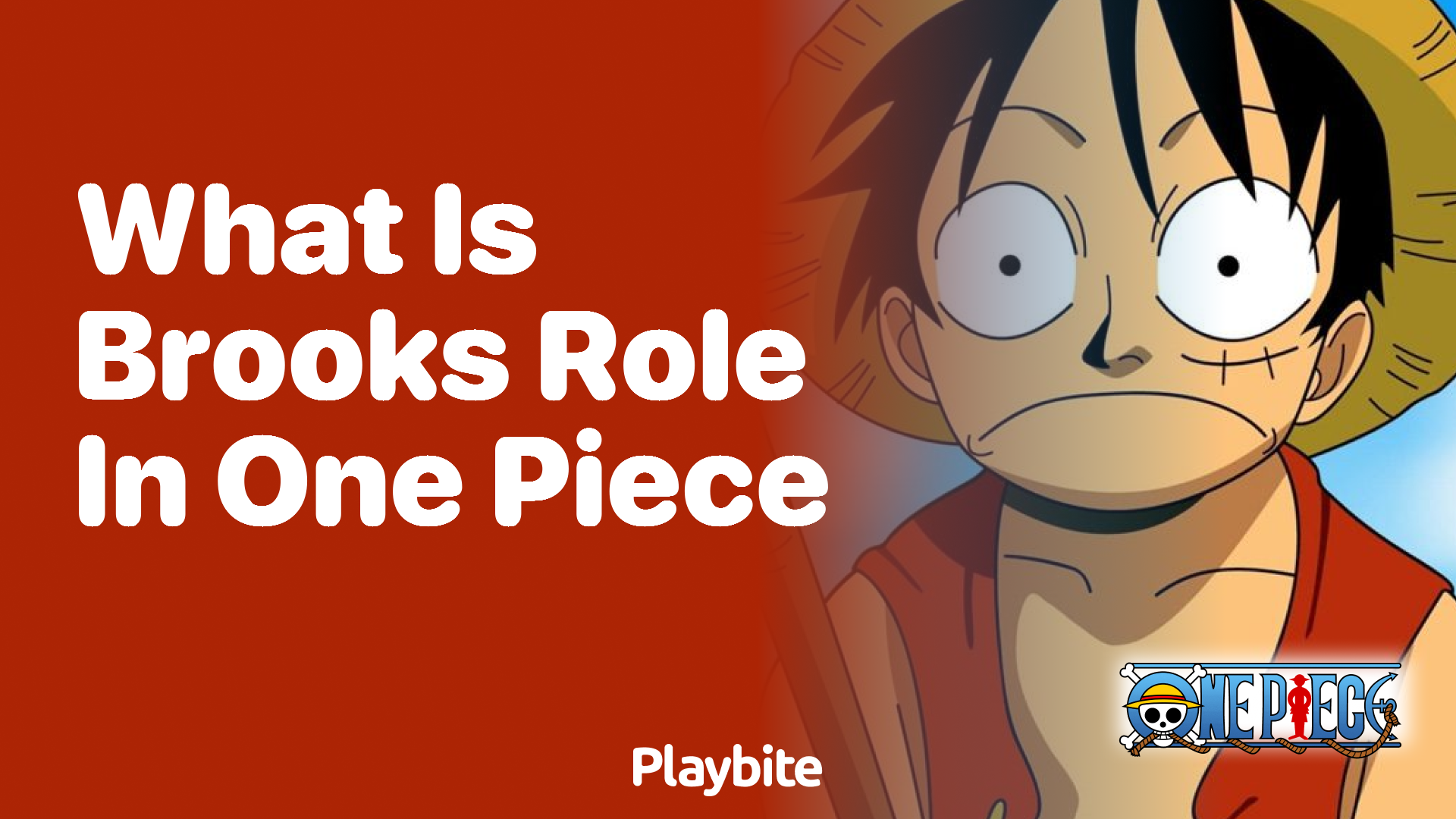 What is Brook&#8217;s role in One Piece?